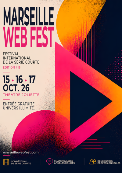 Marseille Web Fest 2026 : le rendez-vous incontournable des séries courtes et des nouvelles créations audiovisuelles !