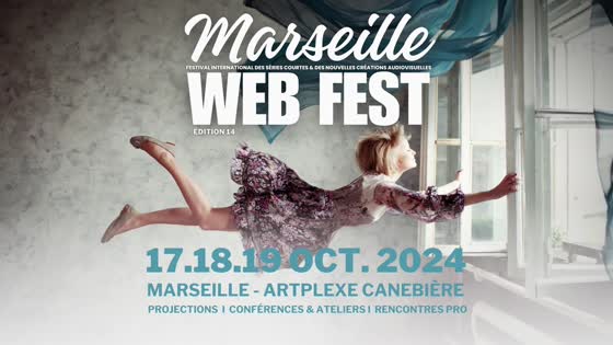 Marseille Web Fest - Trailer 2024