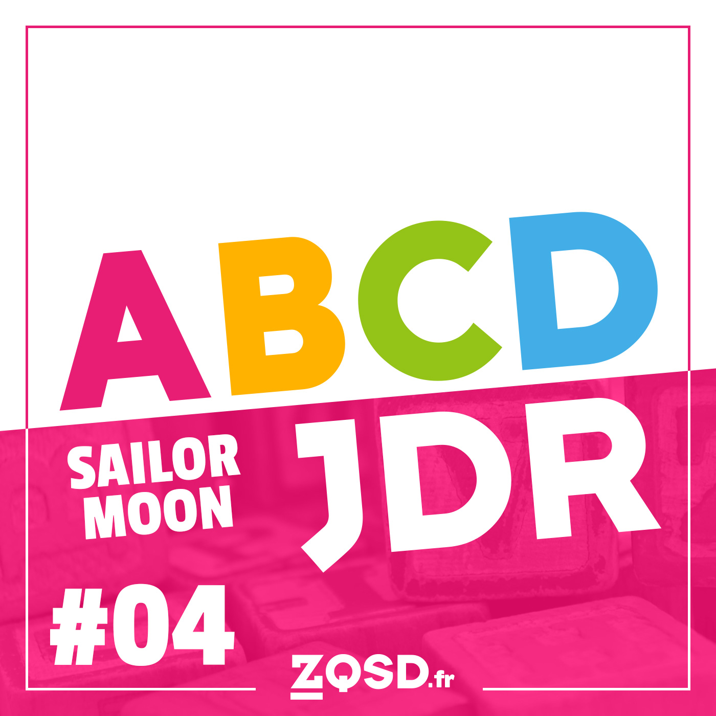 Podcast ABCD-JDR #04 - Feat. Thomas Astruc & Wilfried Pain
