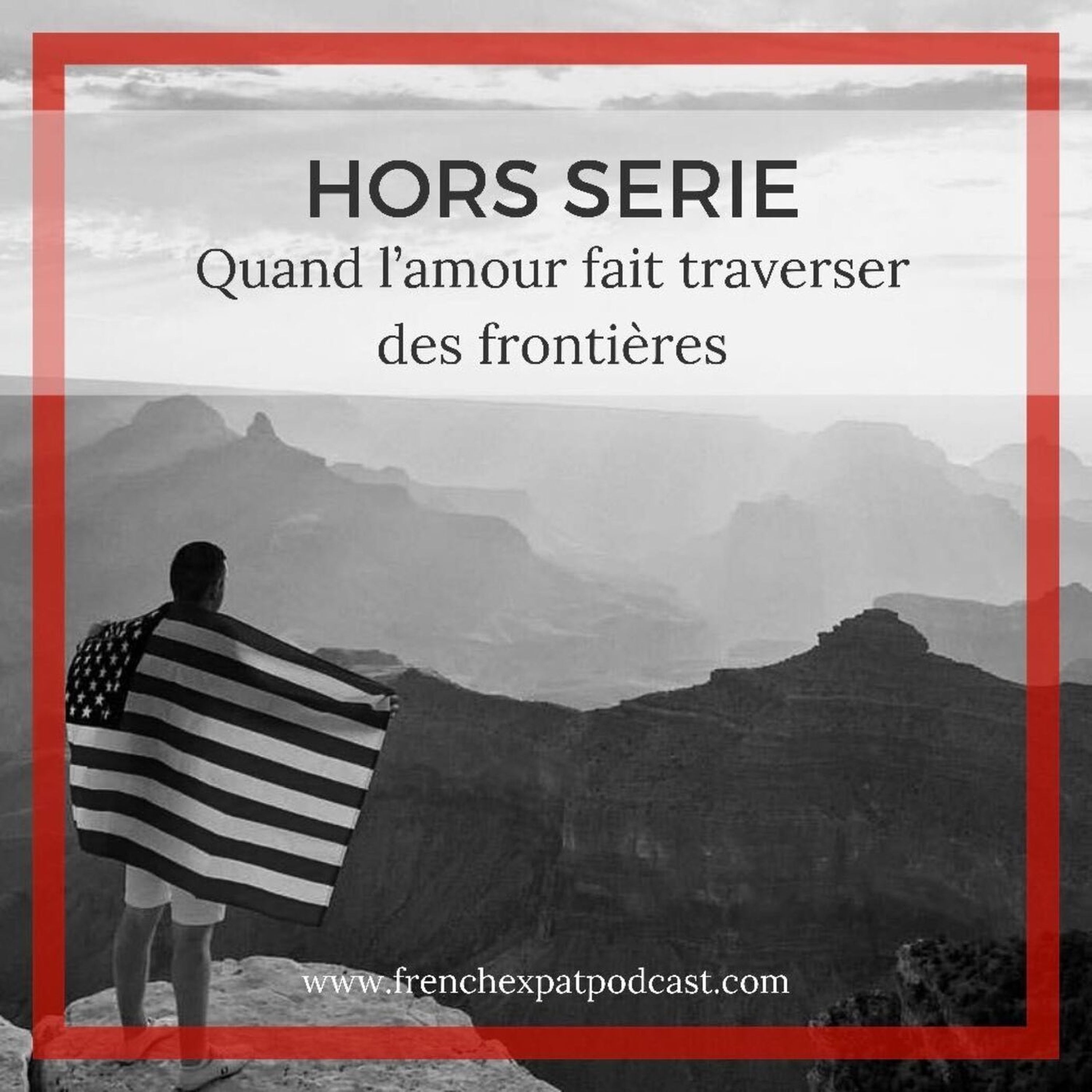 S1E28 - Anthony et Vida (France & USA) : Ceux qui s'étaient rencontrés au Grand Canyon