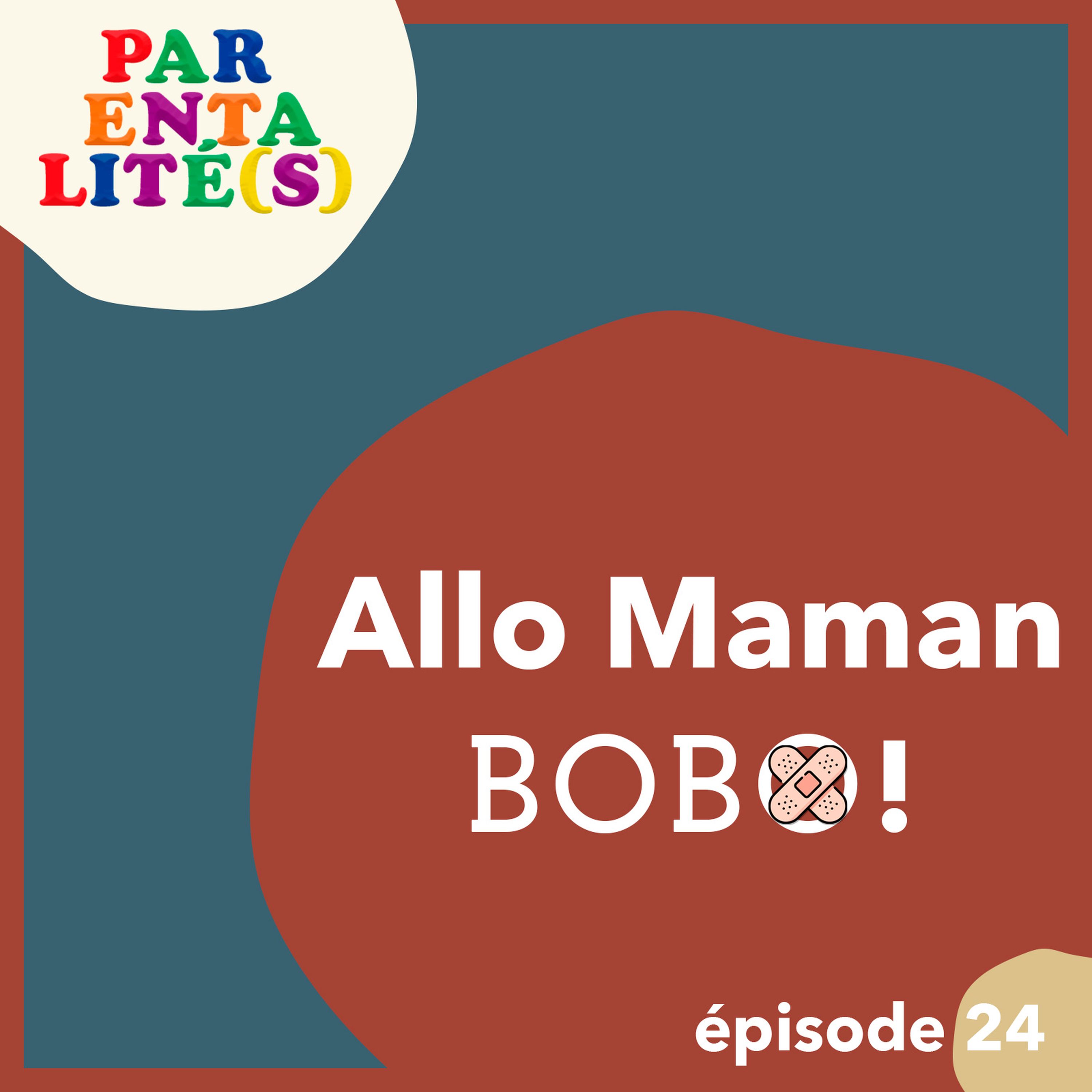 Allo maman bobo !