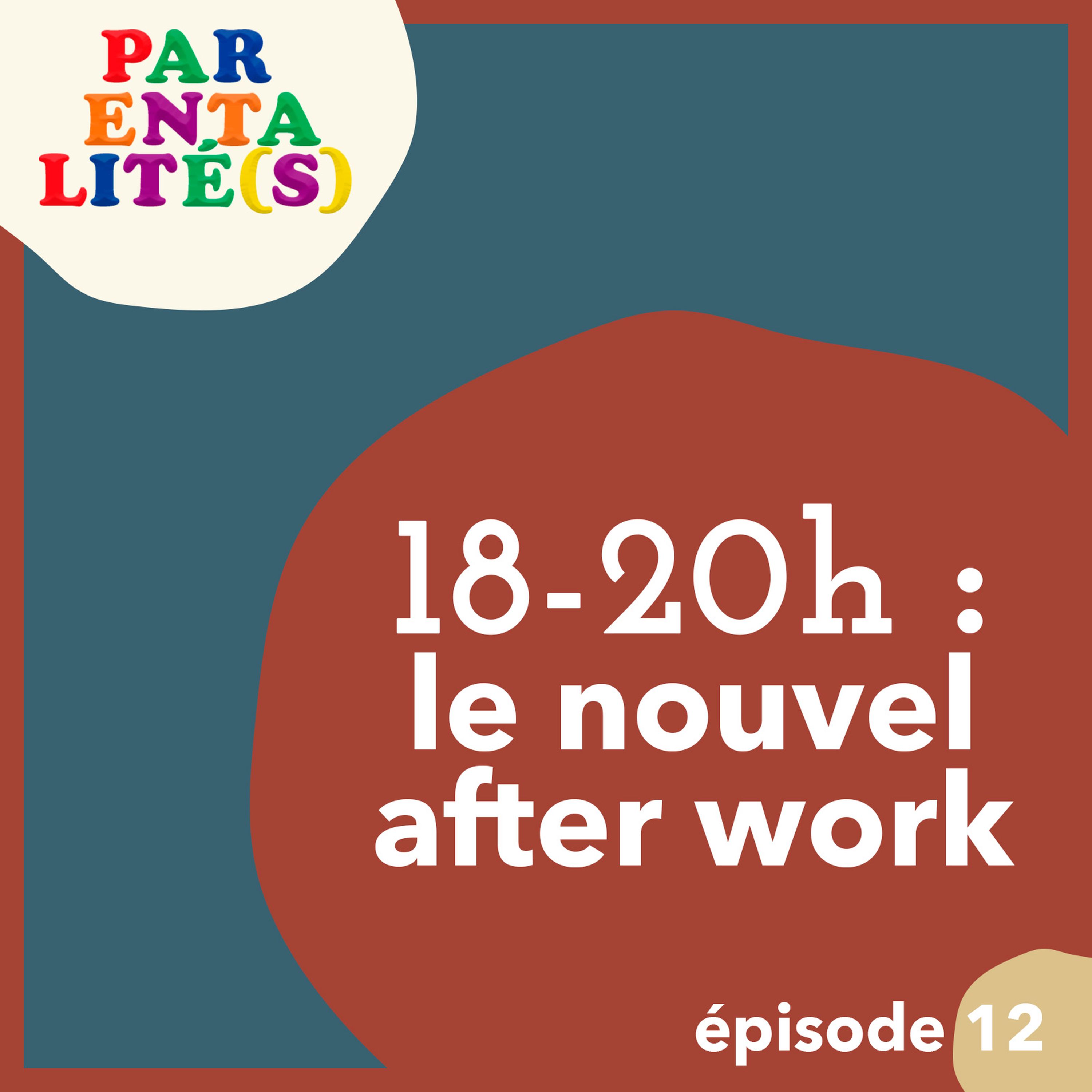 18h - 20h : le nouvel after work