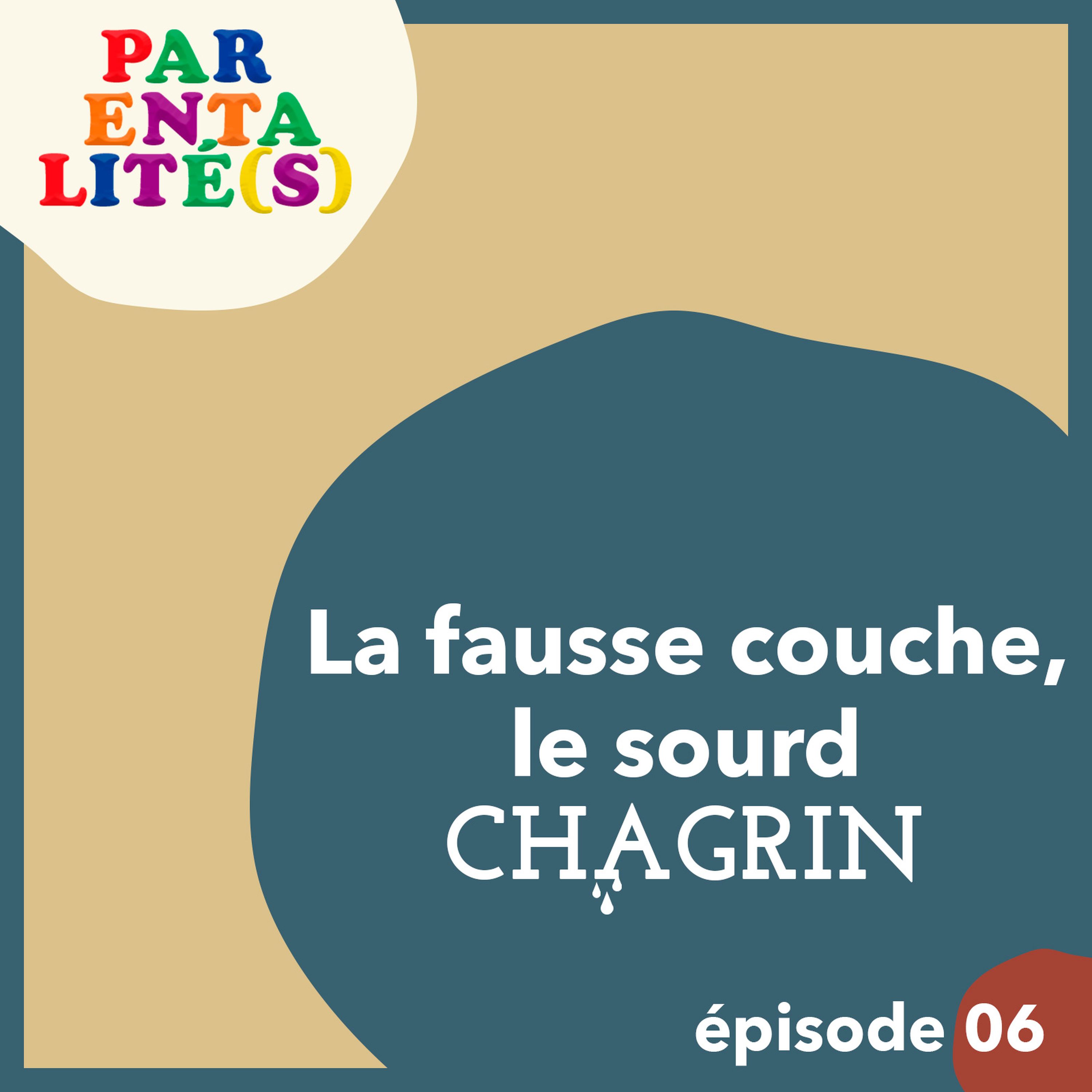 La Fausse Couche, le sourd chagrin