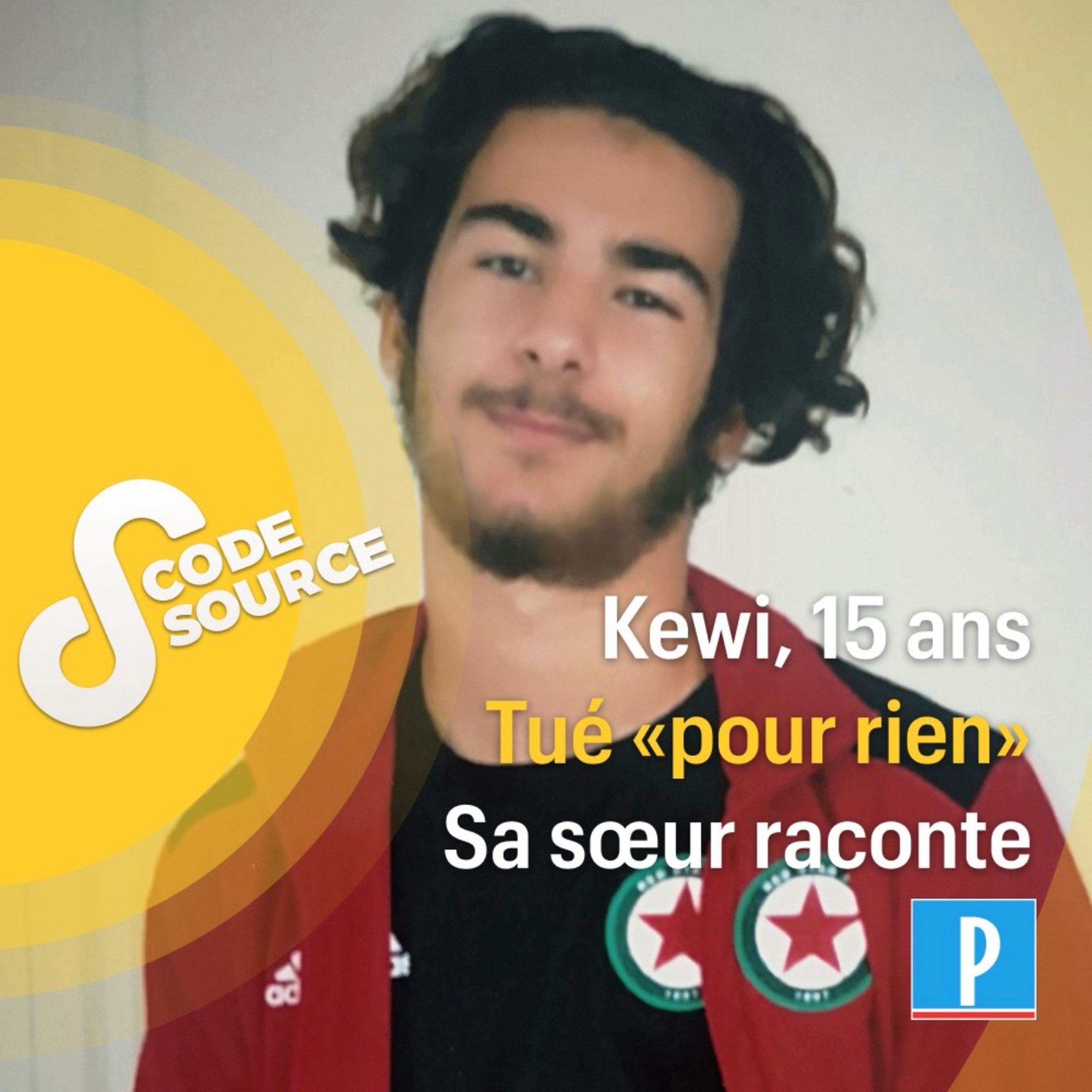 Kewi, 15 ans, «tué pour rien»  : sa sœur raconte