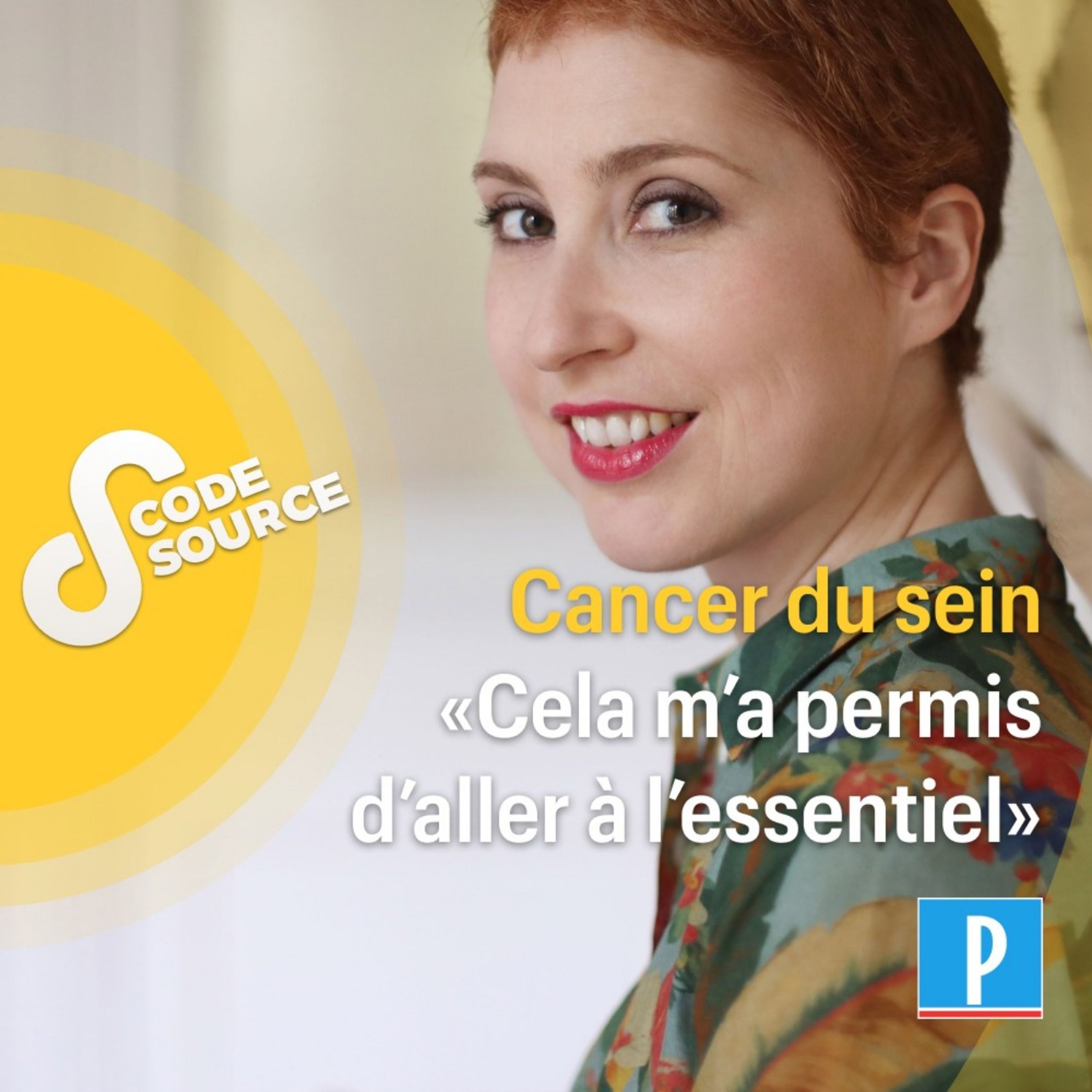 Cancer du sein : « cela m'a permis d'aller à l'essentiel »
