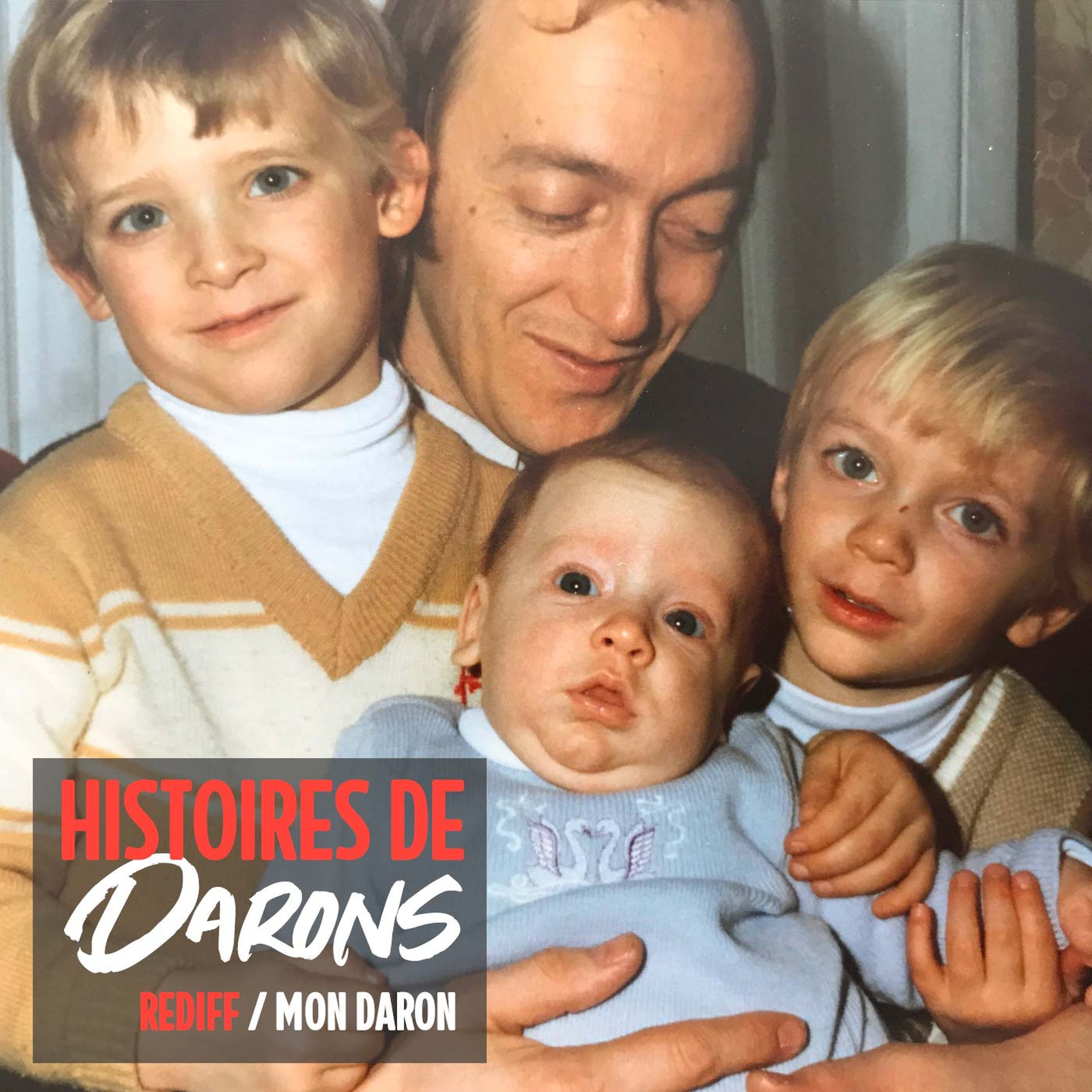 Rediff ☀️ Bernard, 70 ans, mon Daron, et ses 40 ans de paternité