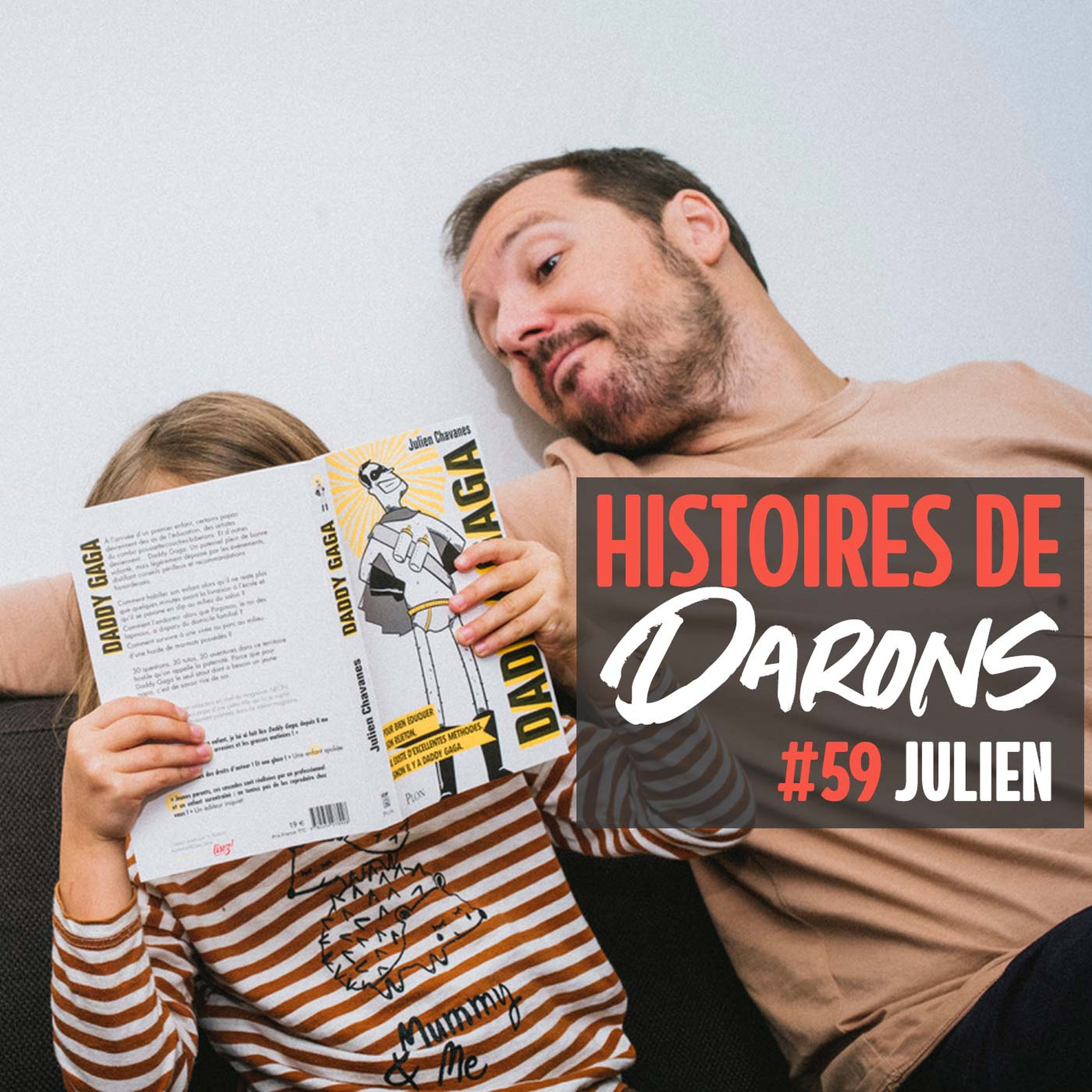 Julien, un cool "Daddy Gaga"