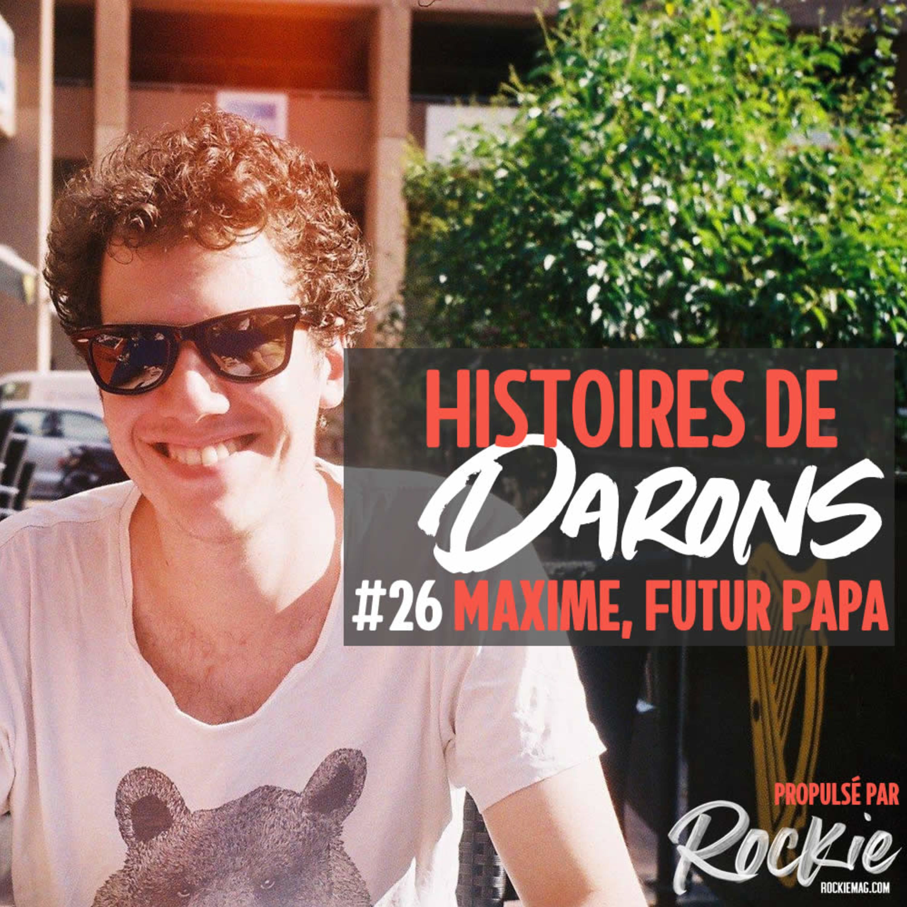 Maxime, futur papa enjoué (et curieux !)