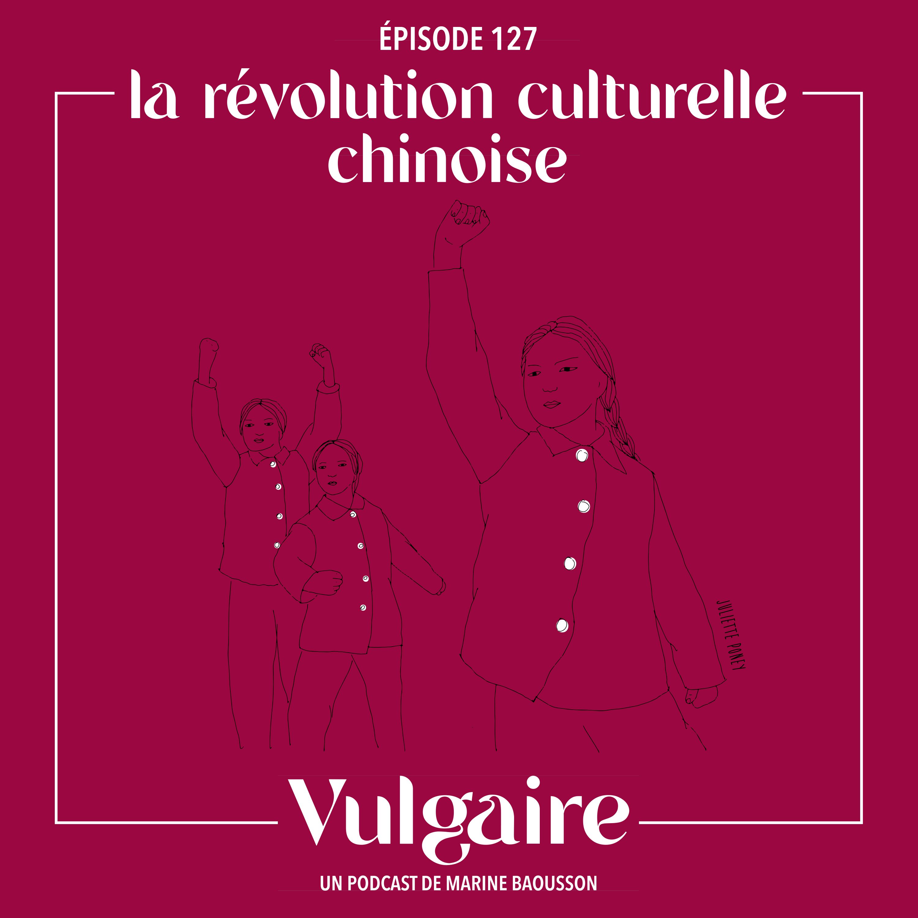 LA RÉVOLUTION CULTURELLE CHINOISE