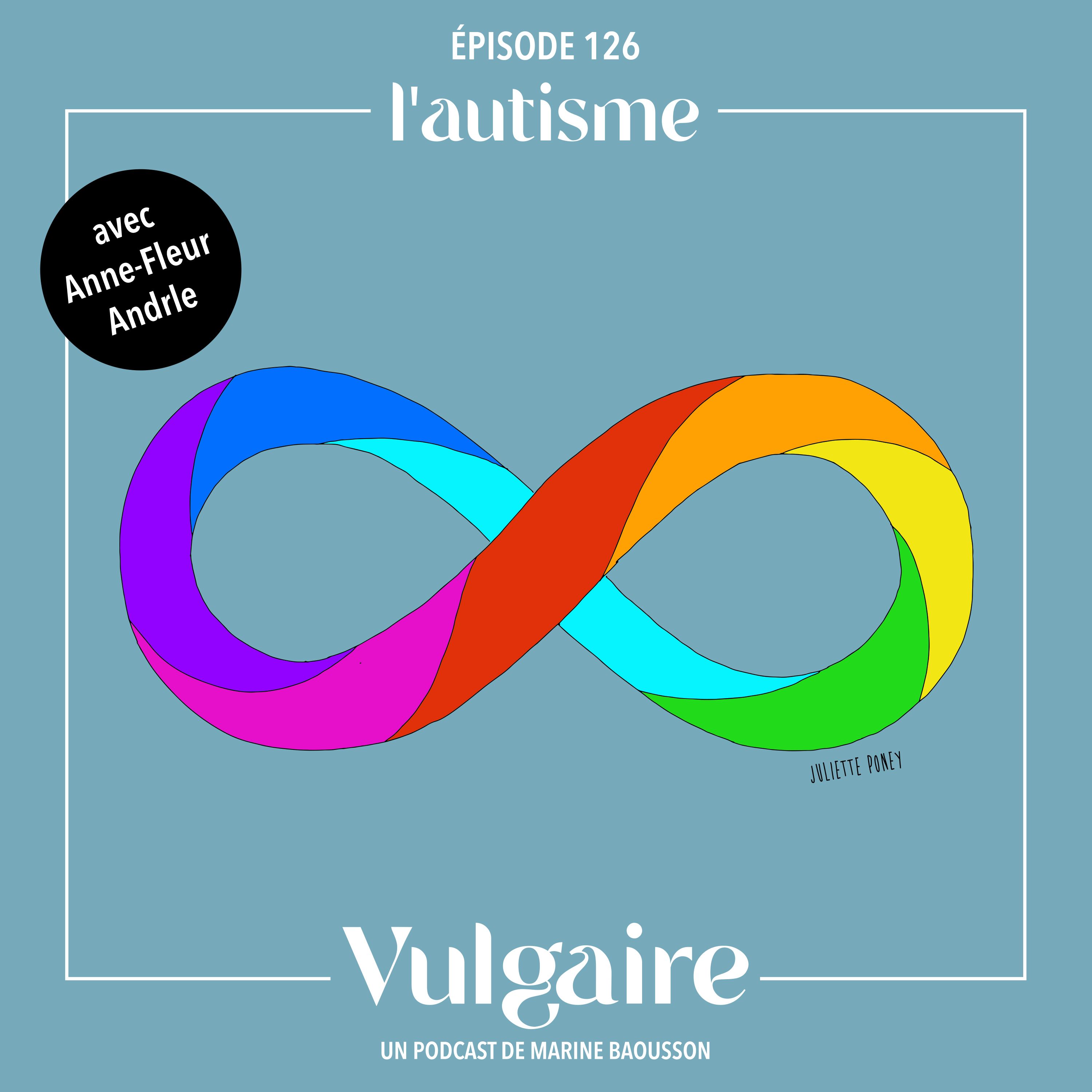 L'AUTISME avec Anne-Fleur Andrle