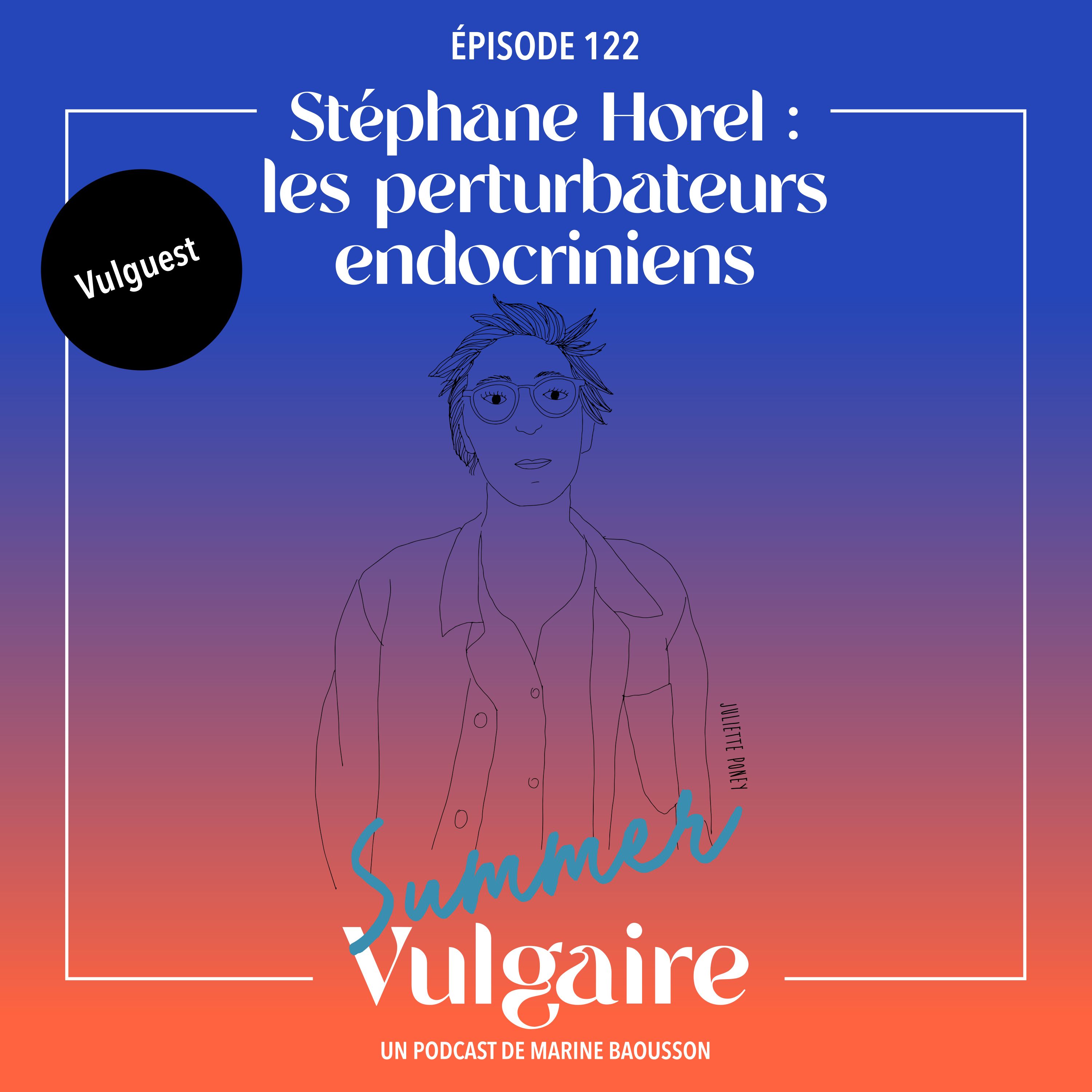 Stéphane Horel : LES PERTURBATEURS ENDOCRINIENS