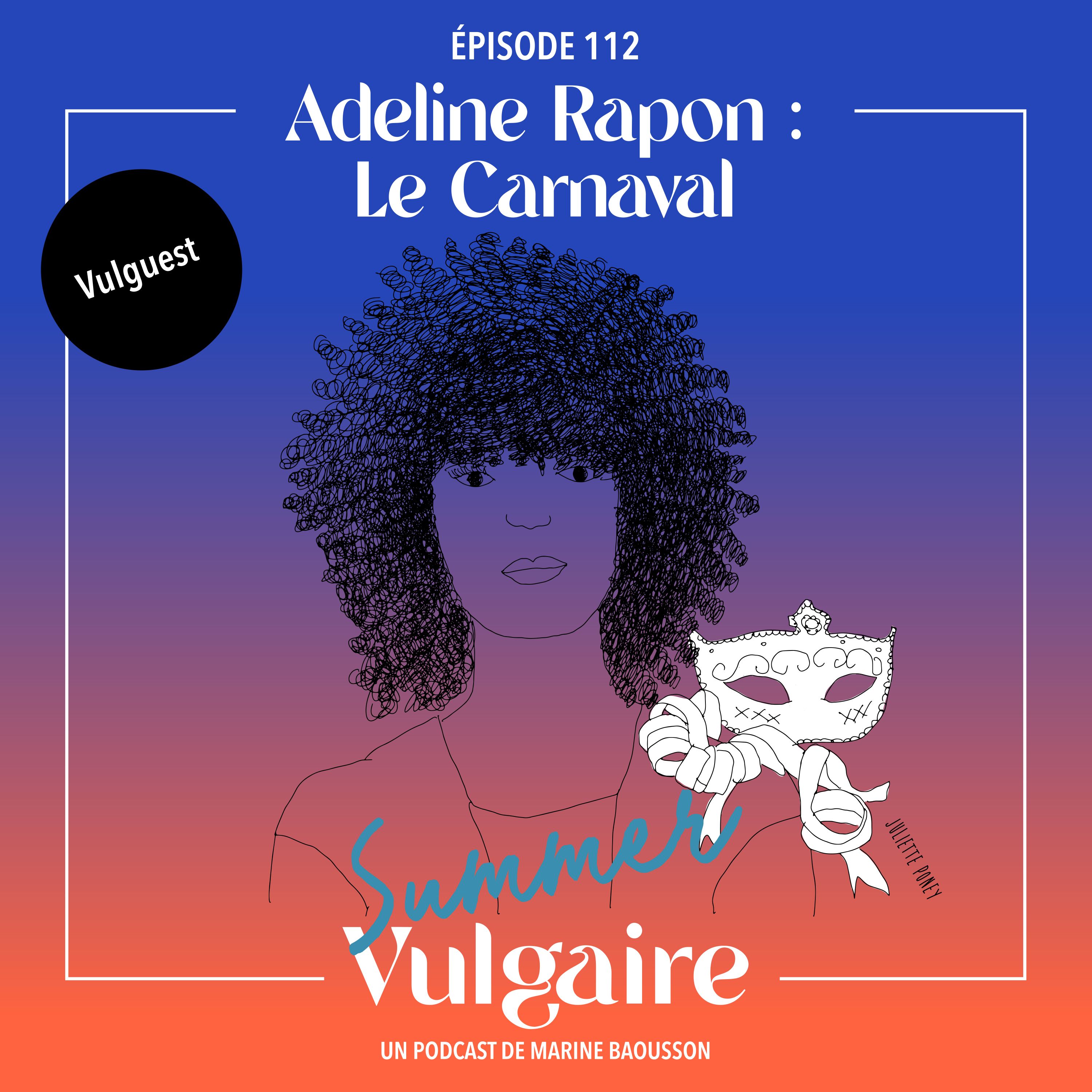 Adeline Rapon : LE CARNAVAL