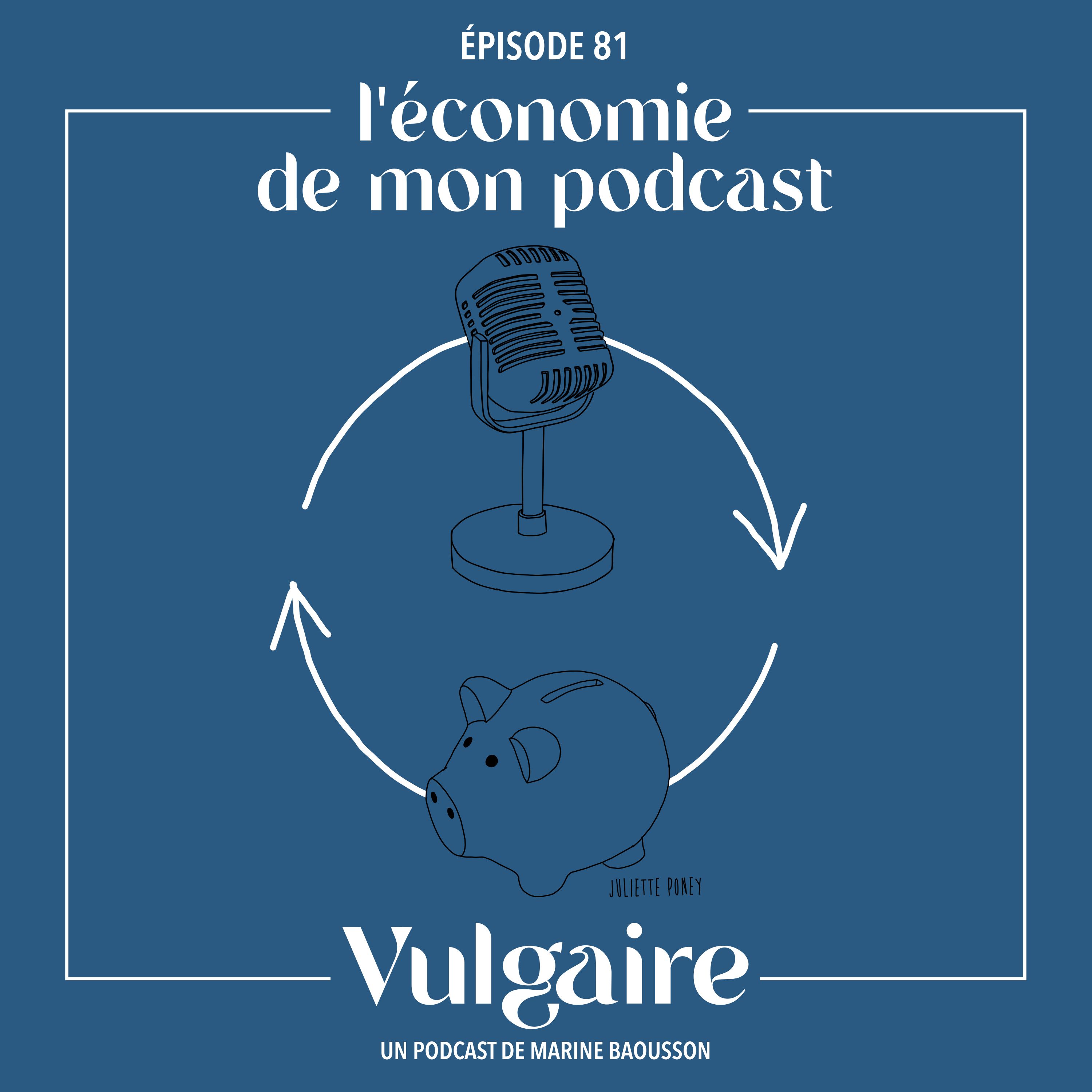 L'ÉCONOMIE DE MON PODCAST