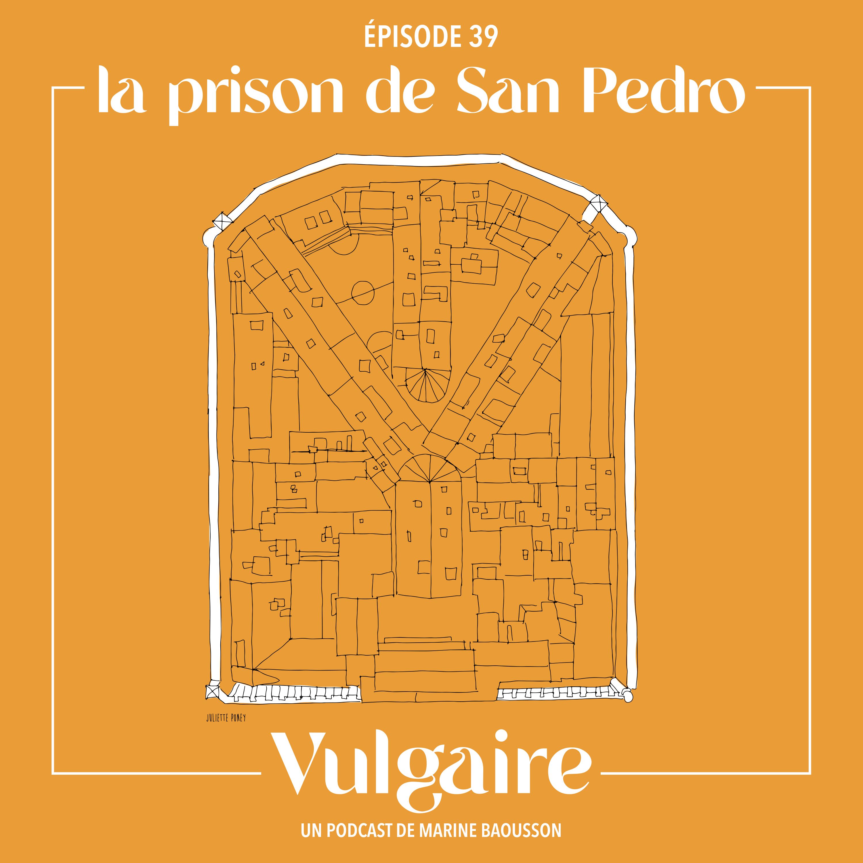 LA PRISON DE SAN PEDRO