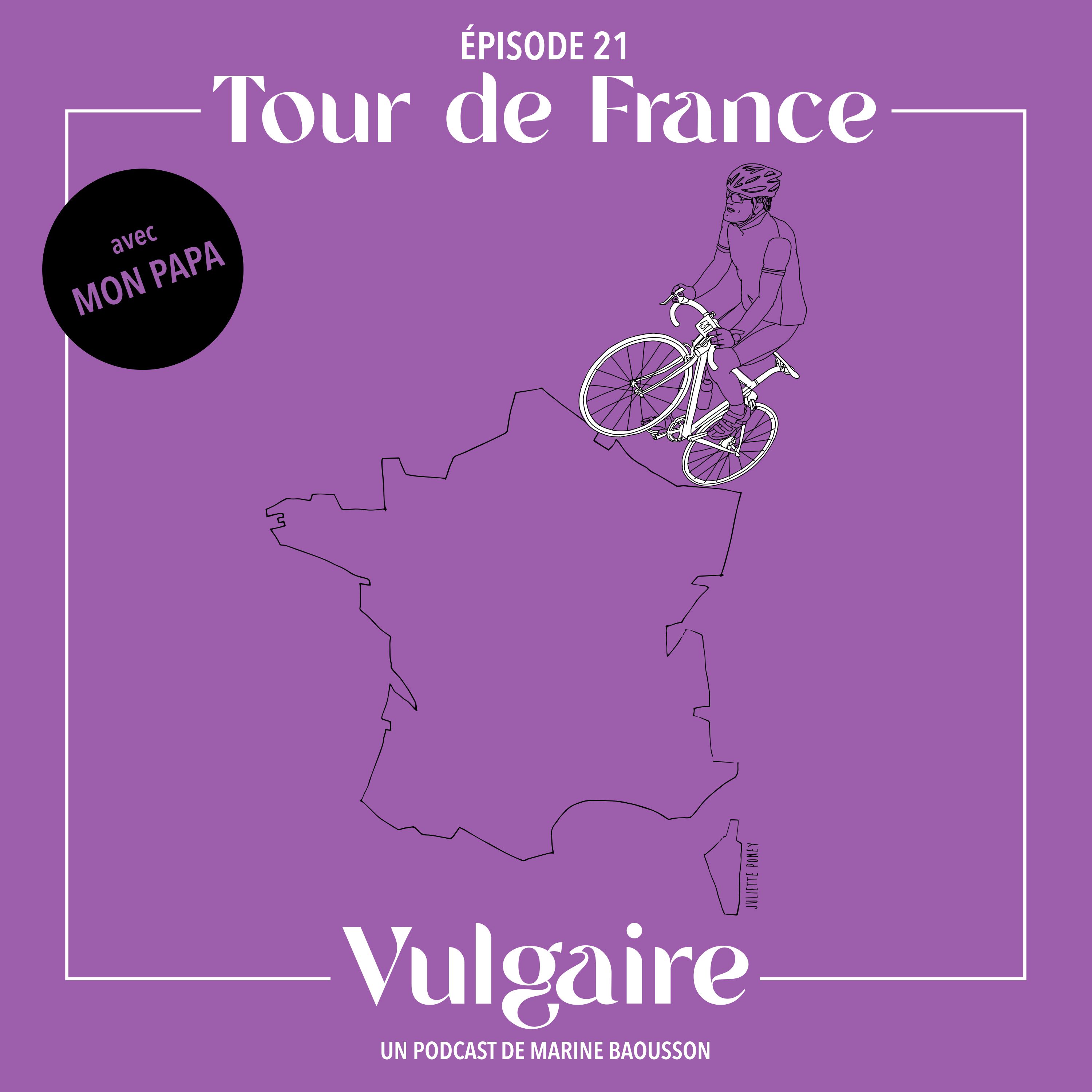 LE TOUR DE FRANCE - Avec mon papa, Bruno Baousson