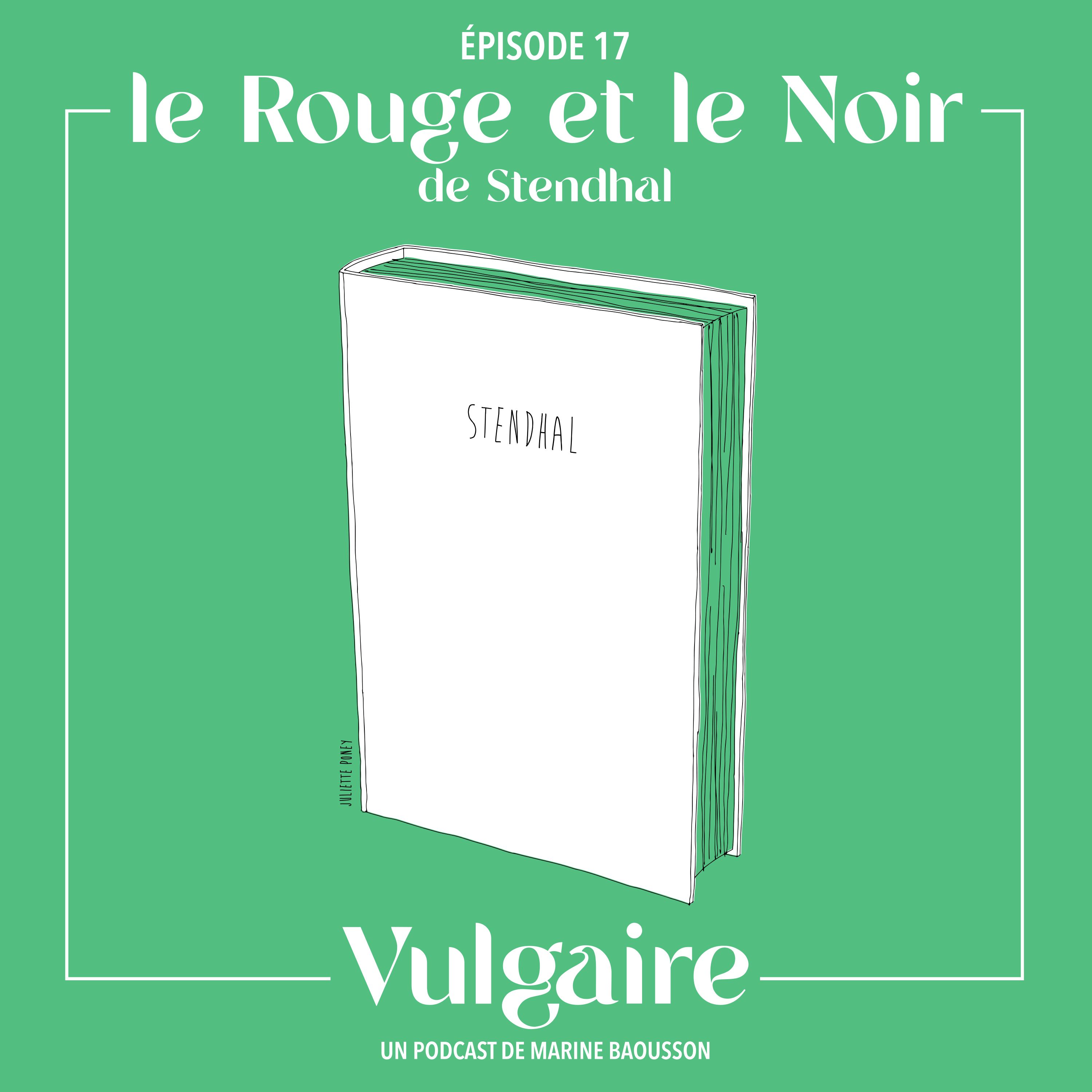 LE ROUGE ET LE NOIR de Stendhal