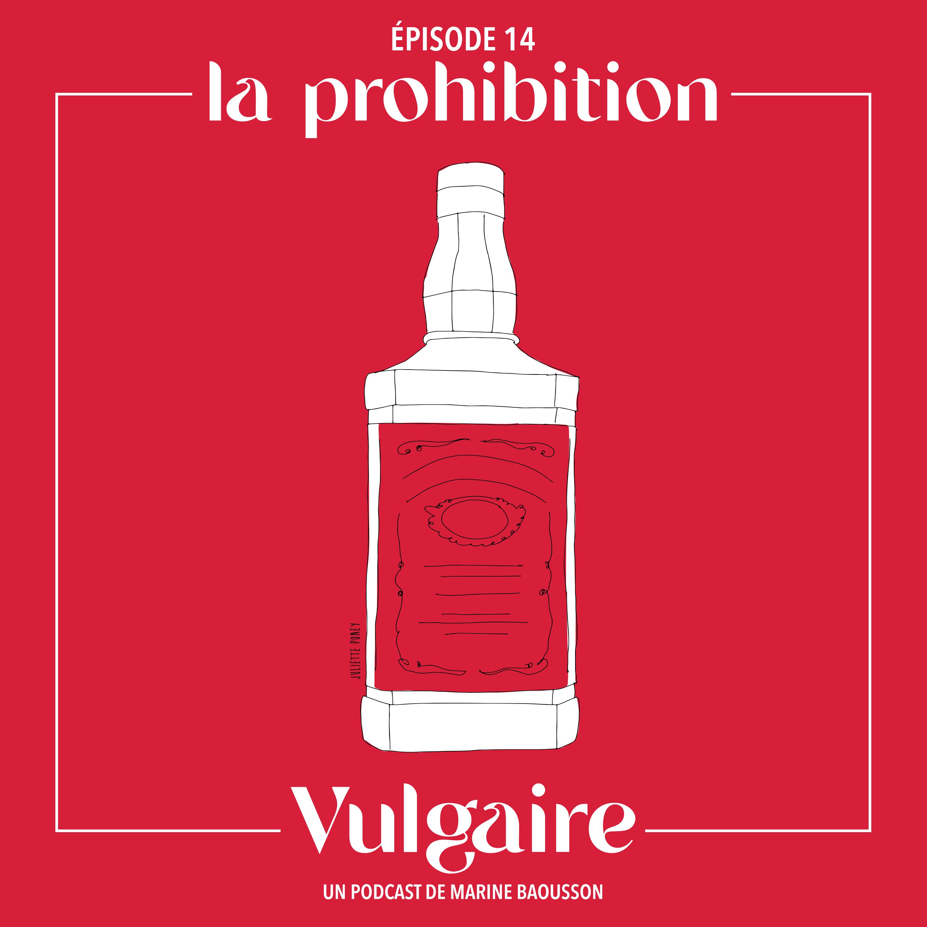LA PROHIBITION