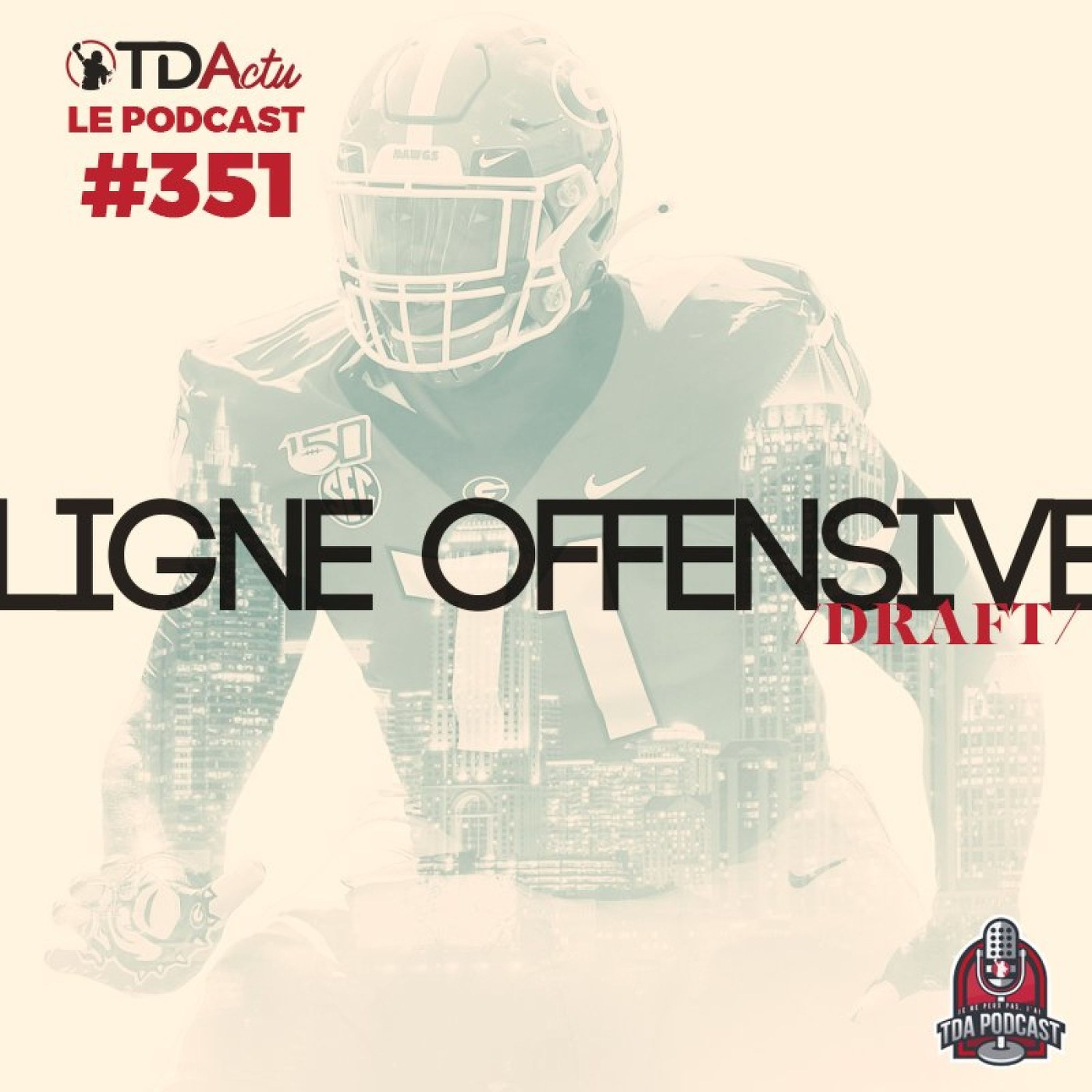 #351 - Draft : de la profondeur sur la ligne offensive
