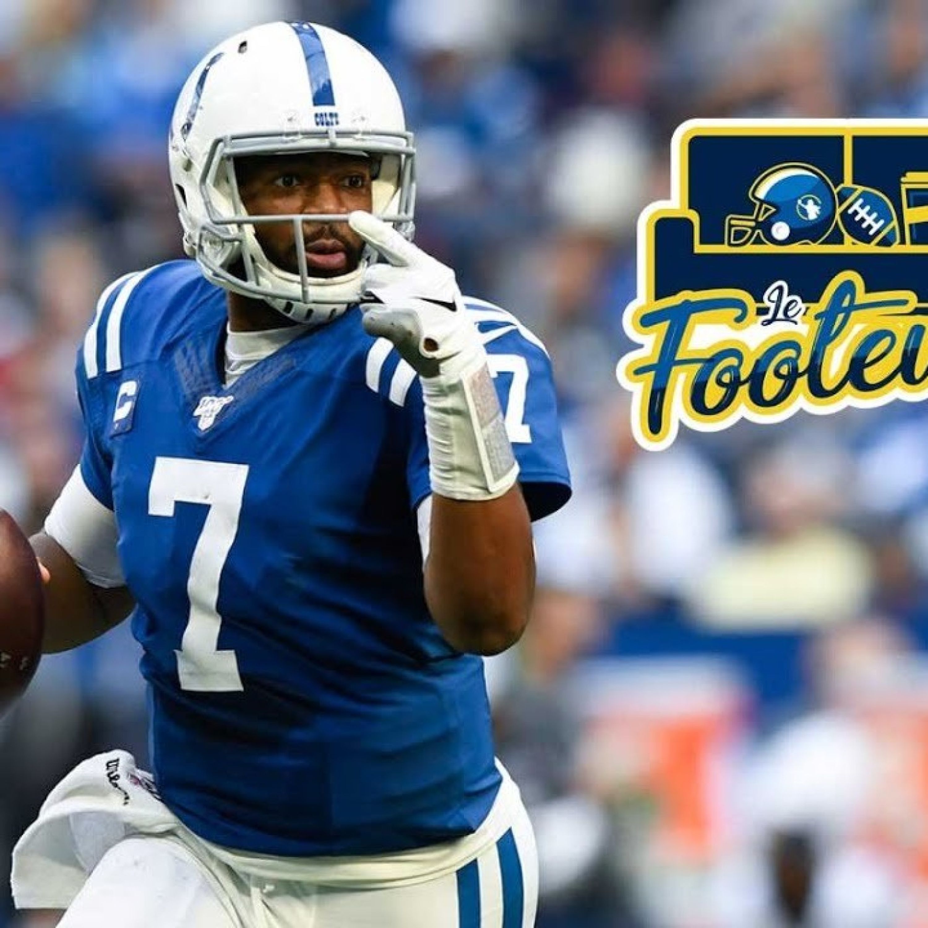 Le Footeuil S8 - Le classement des quarterbacks NFL