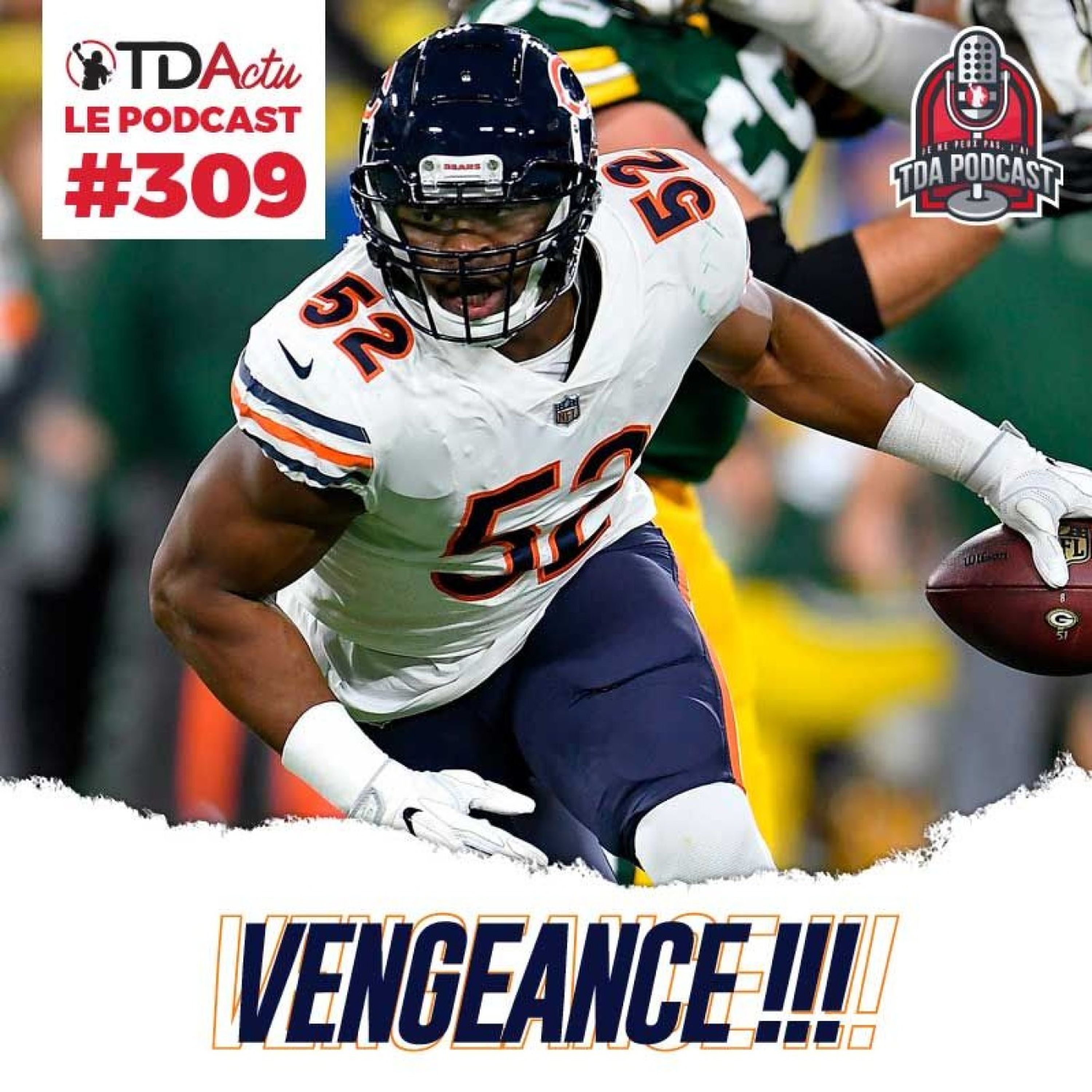 TDA Podcast n°309 - Preview S5 : revanche à Londres pour Khalil Mack