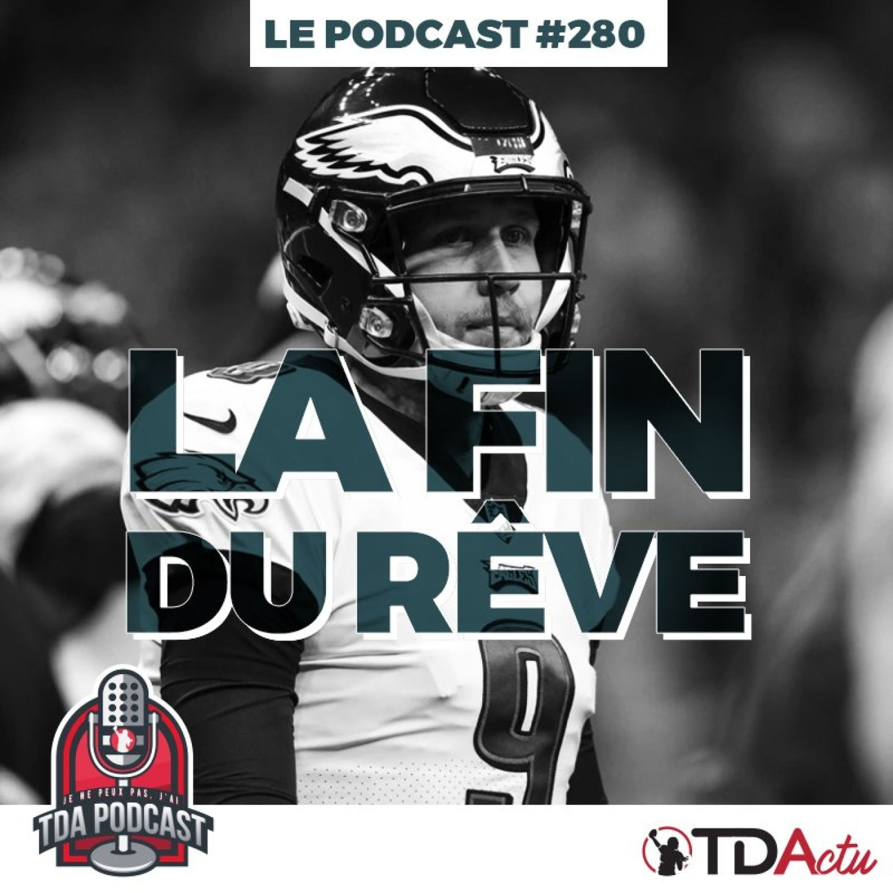TDA Podcast n°280 - Débrief Divisional : les Eagles sont retombés sur terre