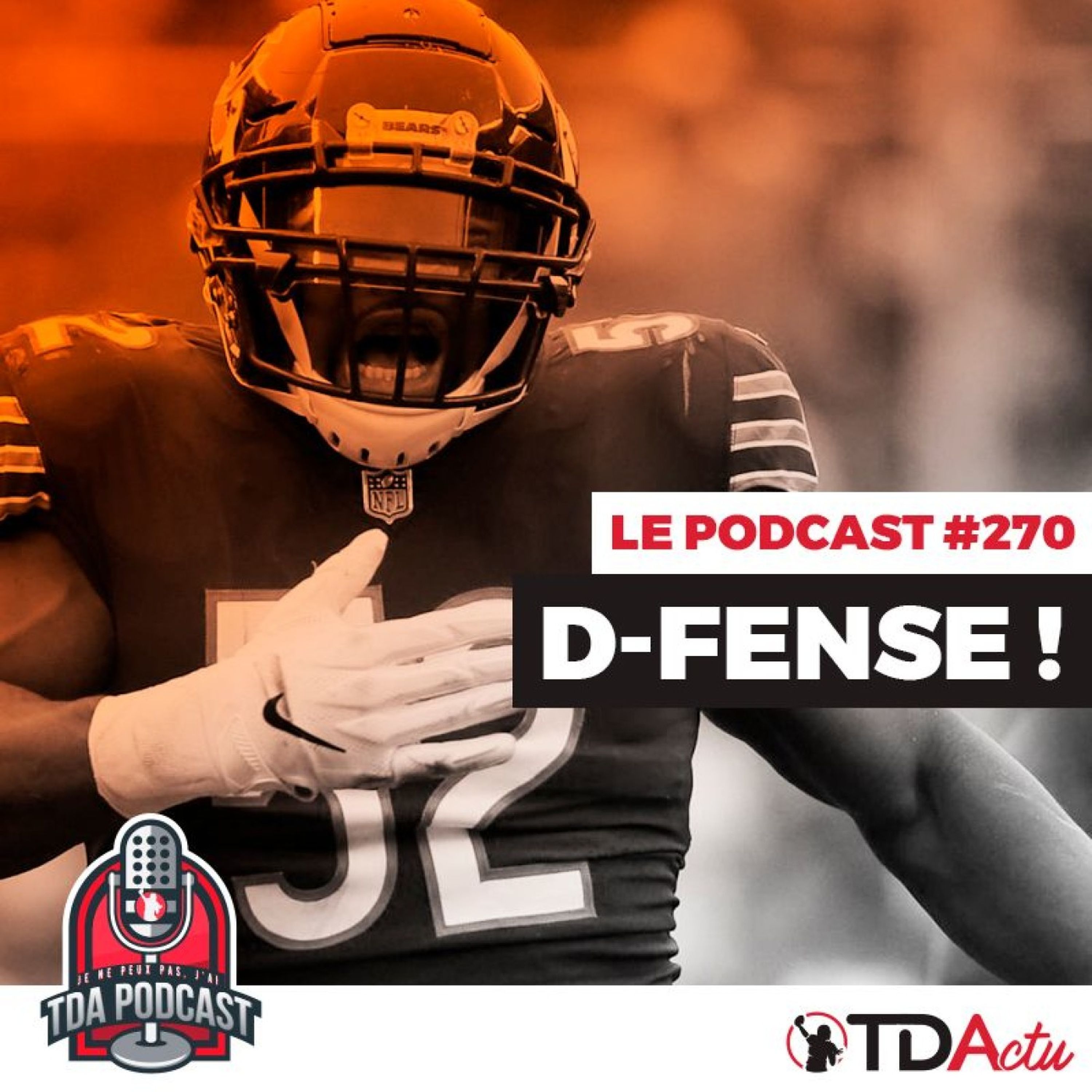 TDA Podcast n°270 - Débrief S14 : D-Fense ! D-Fense ! D-Fense !