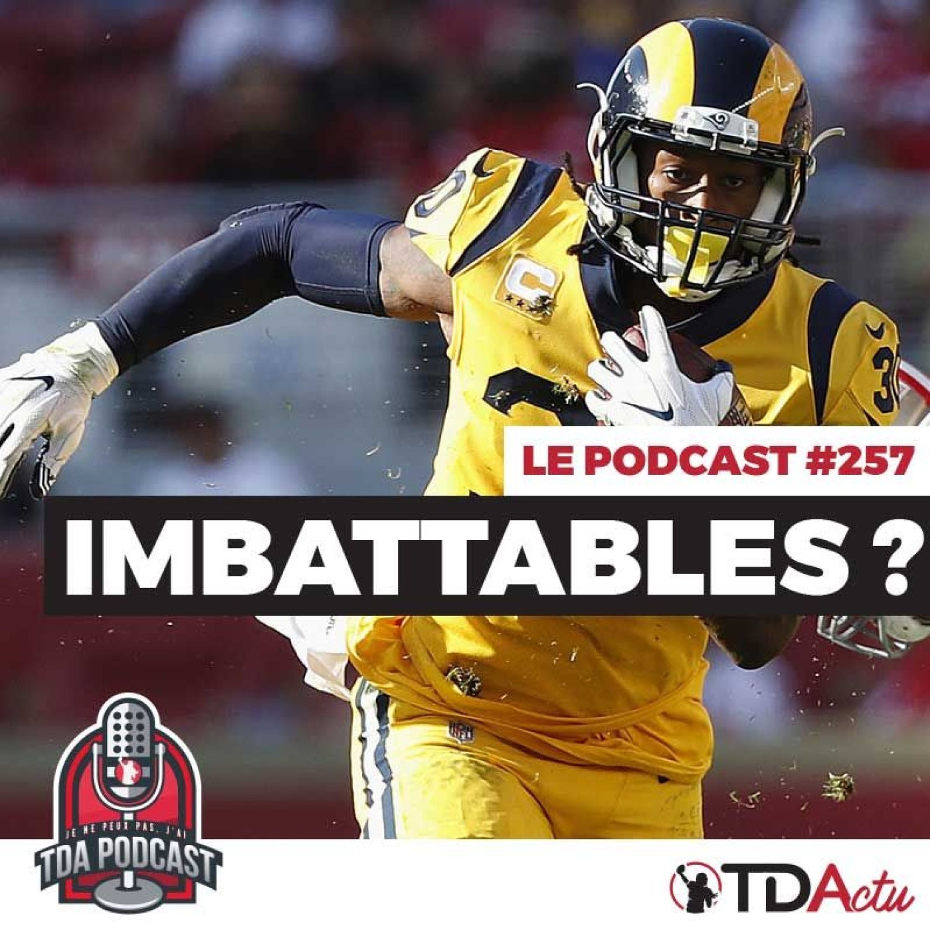 TDA Podcast n°257 - Preview S8 : imbattables Rams ?