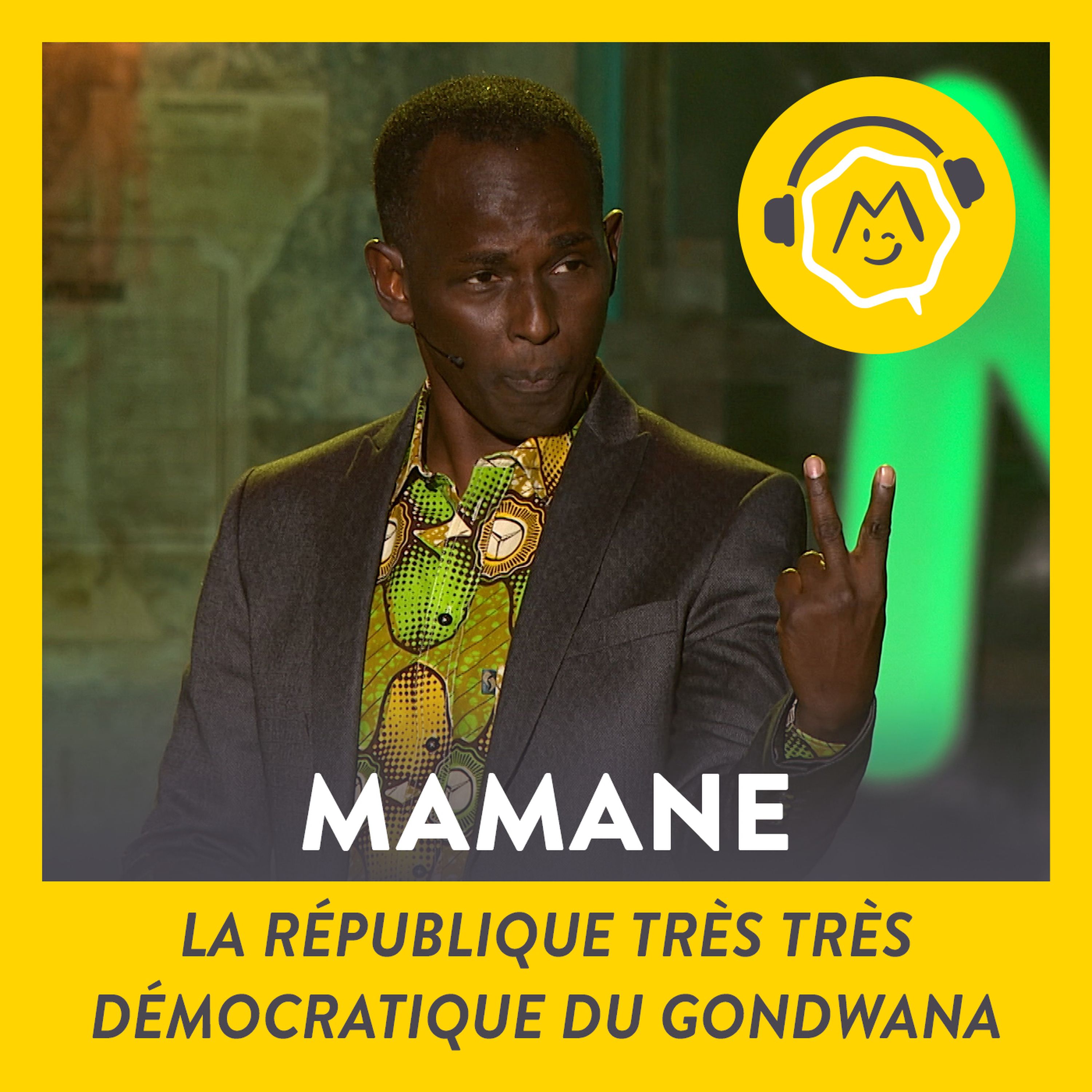 Mamane - La République très très démocratique du Gondwana (2015)