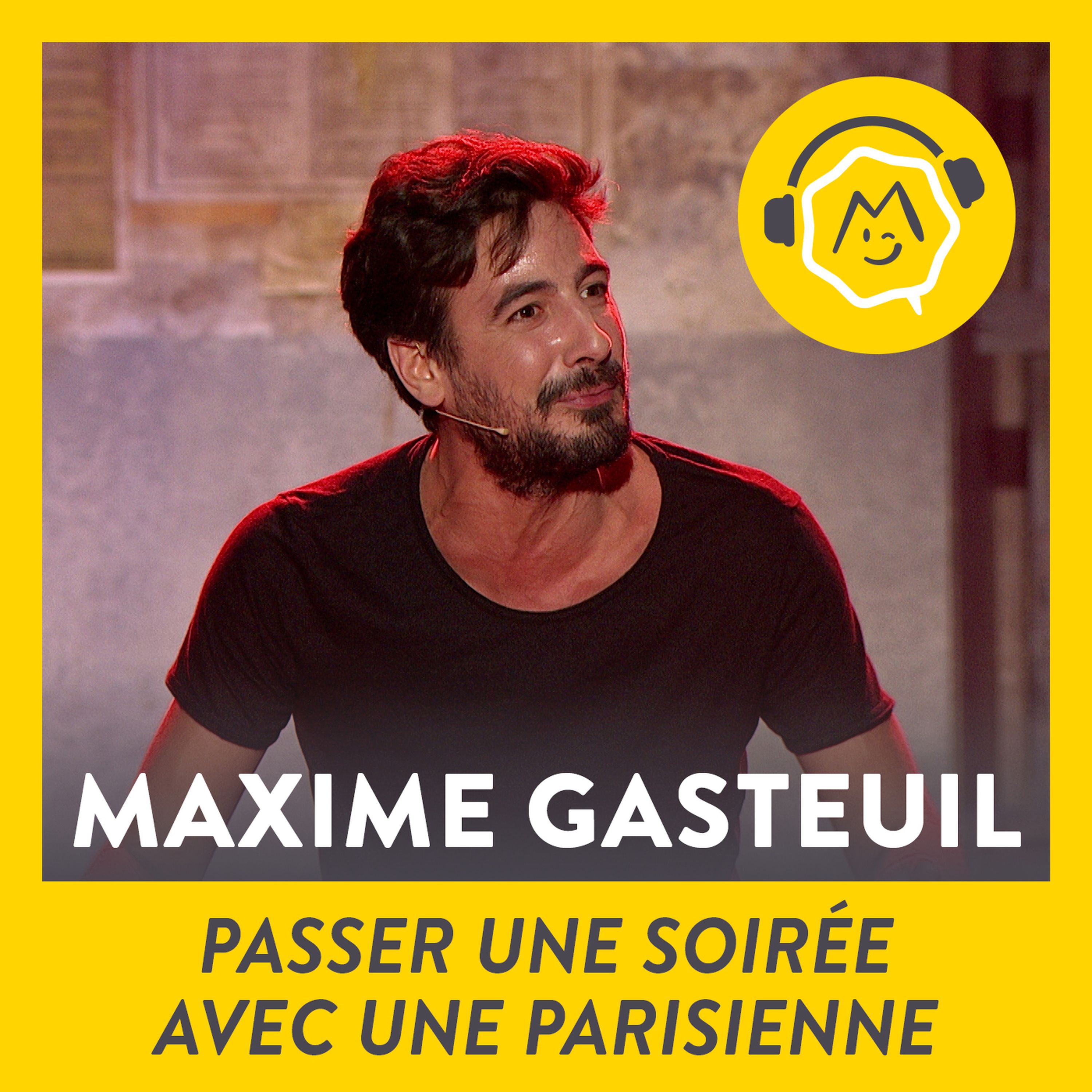 Maxime Gasteuil - Passer une soirée avec une parisienne (2016)