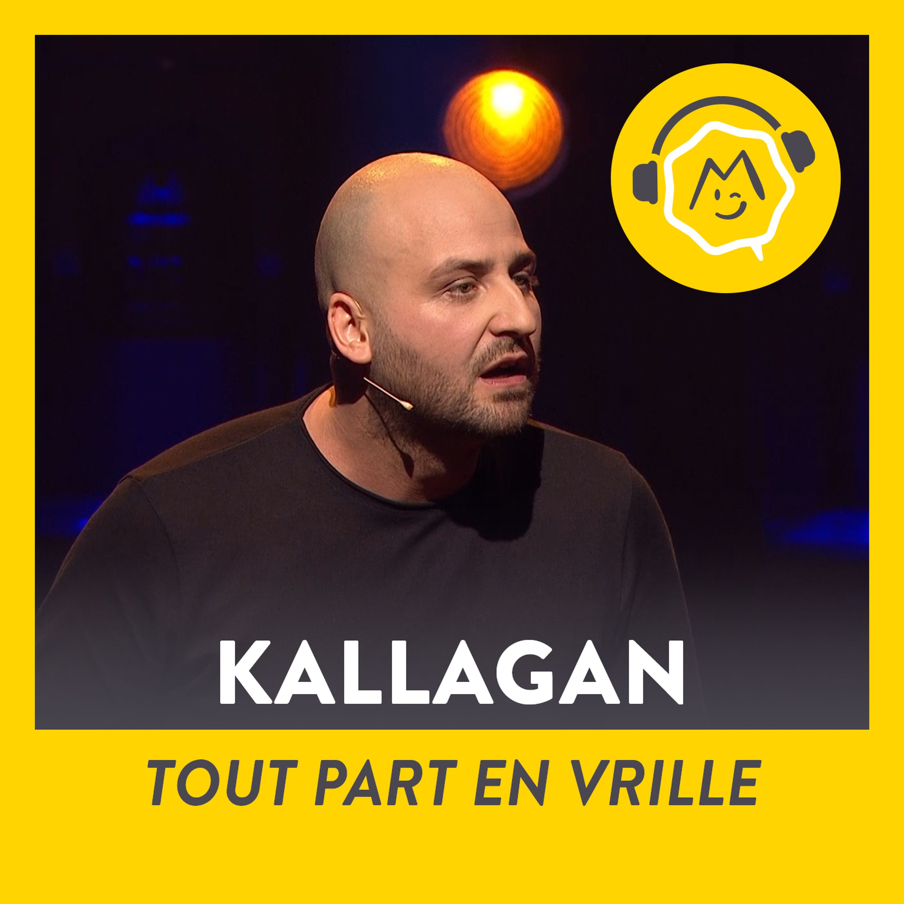 Kallagan - Tout part en vrille (2019)