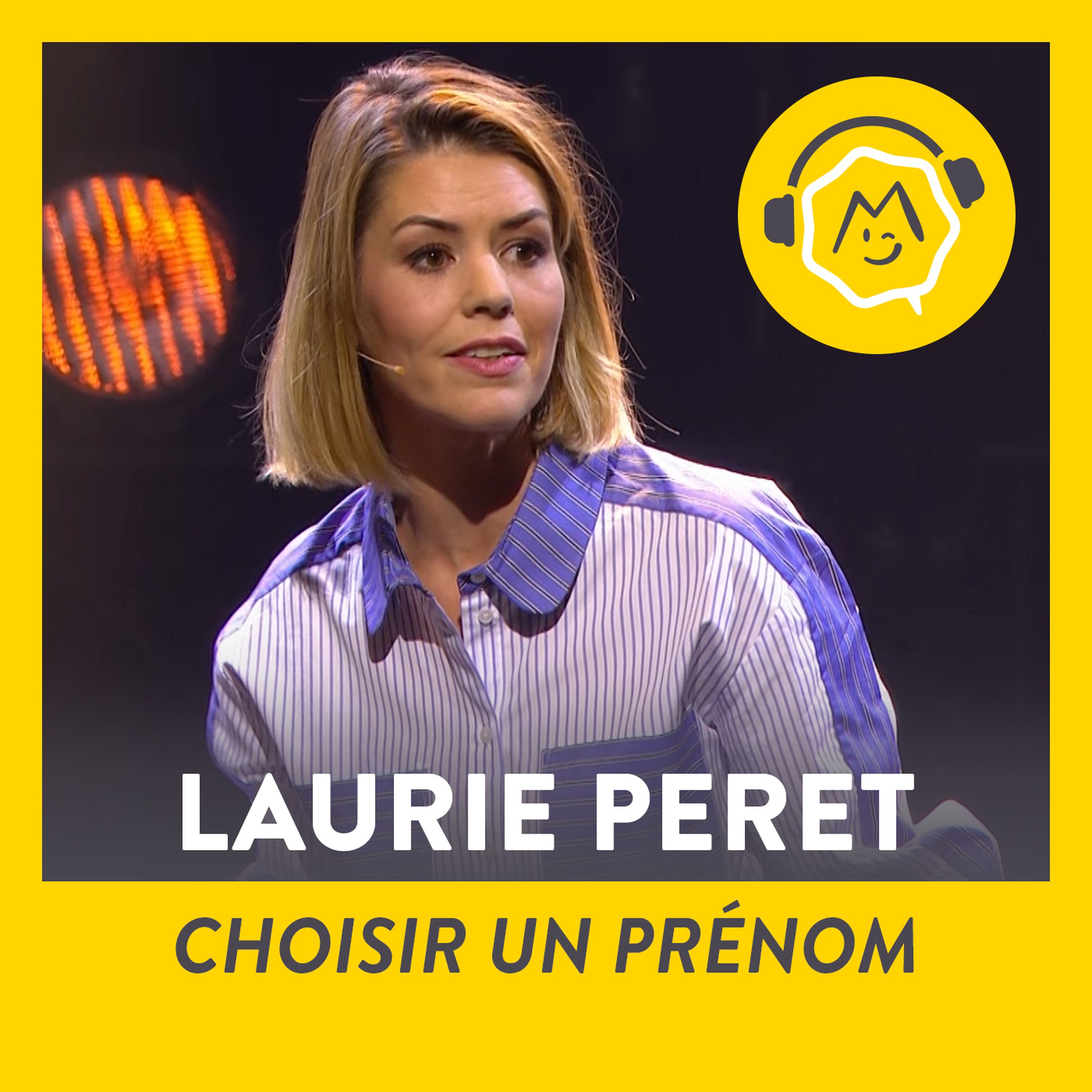 Laurie Peret - Choisir un prénom (2019)