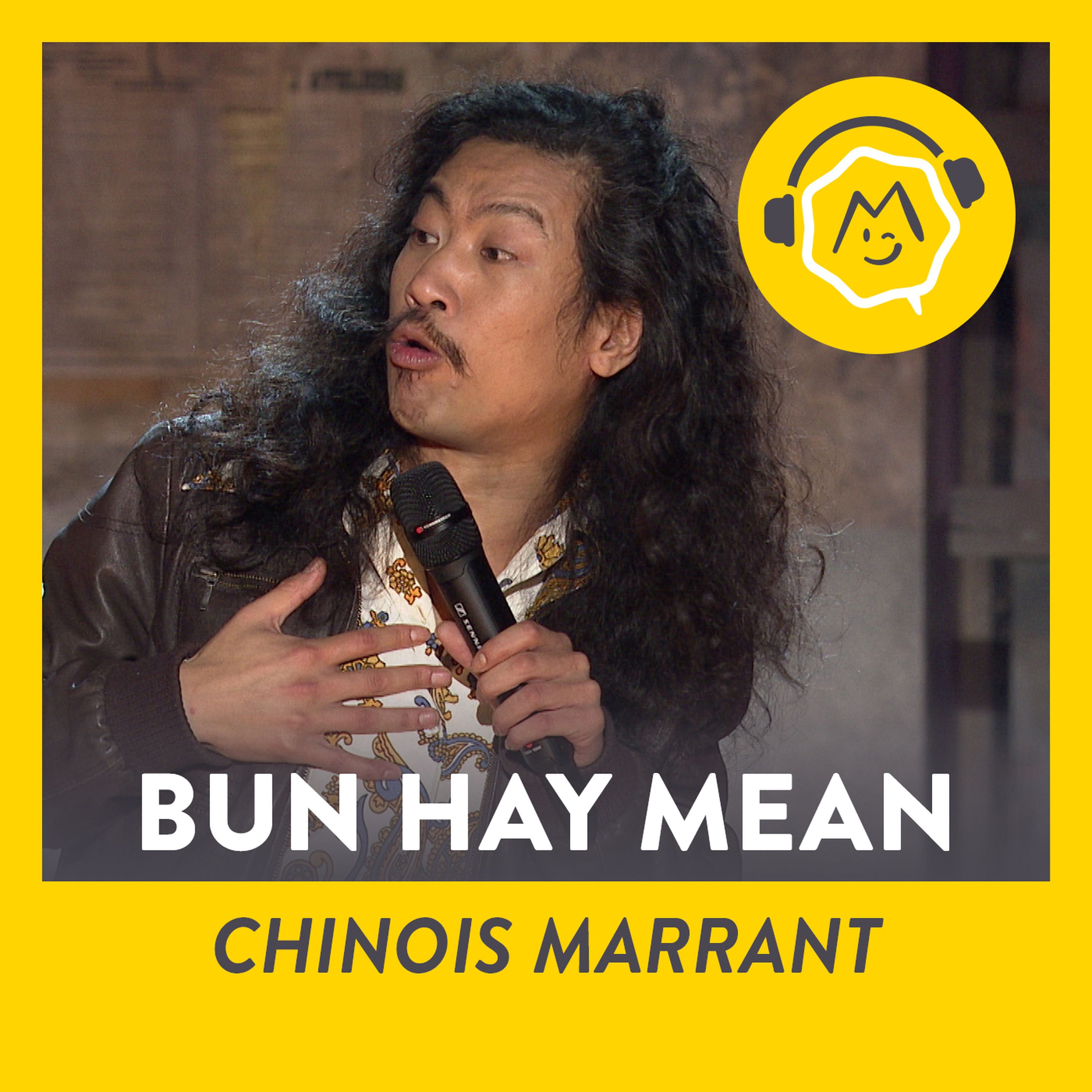 Bun Hay Mean - Chinois Marrant (2014)