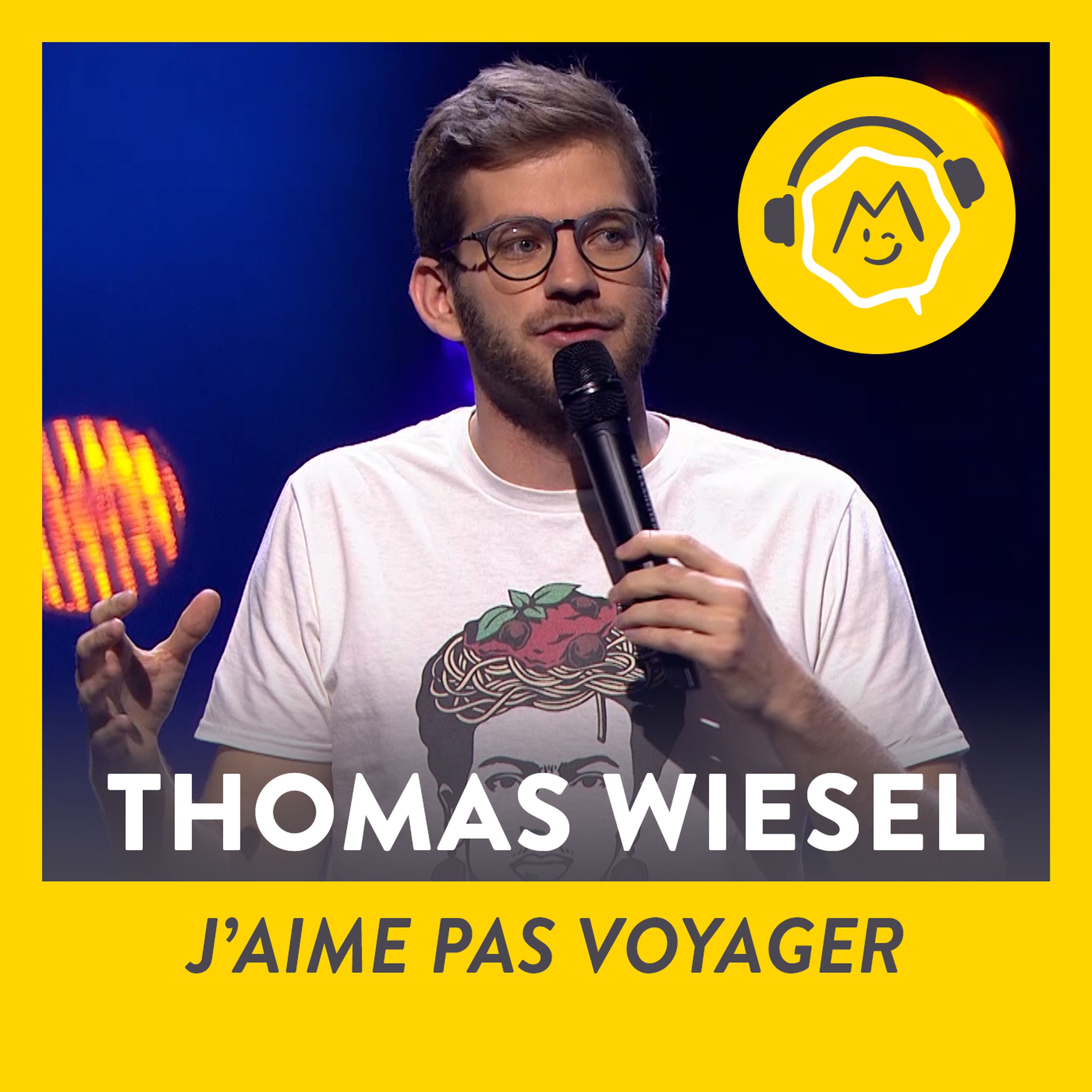 Thomas Wiesel - J'aime pas voyager (2019)