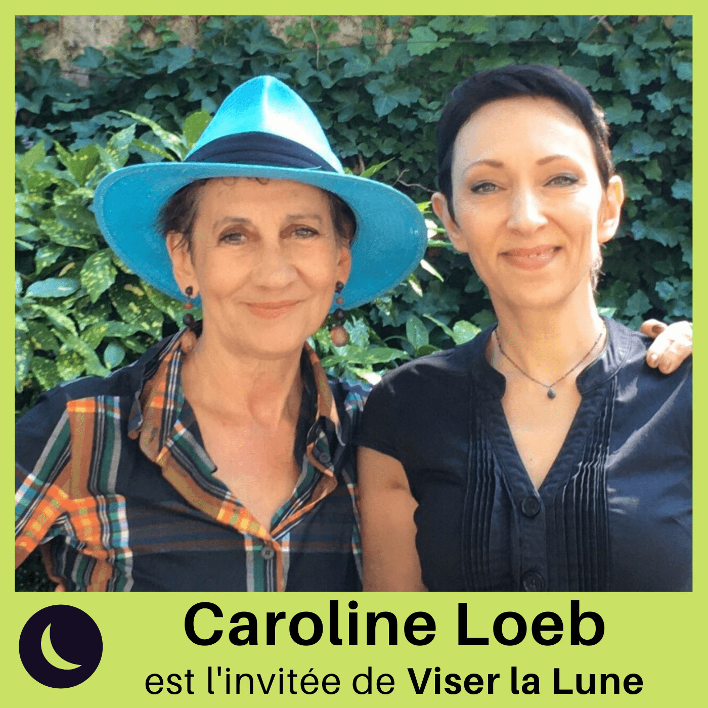 07. Caroline Loeb - "Le moment c'est maintenant !"