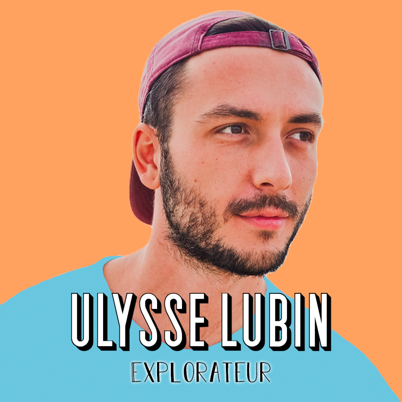 Ulysse Lubin, Explorateur - L'homme qui s'est lancé 100 défis à travers le monde
