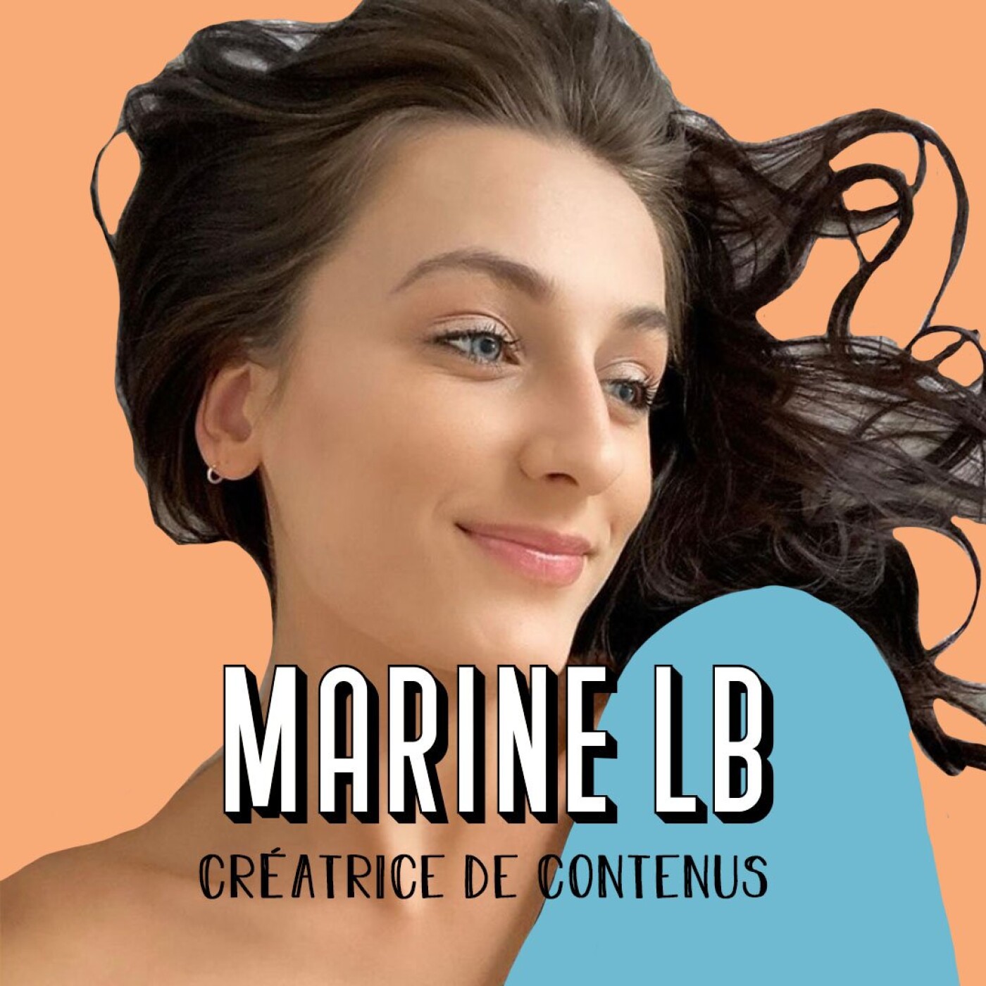 Marine Le Bars, YouTubeuse et fière de l'être - Vous allez passer un bon moment