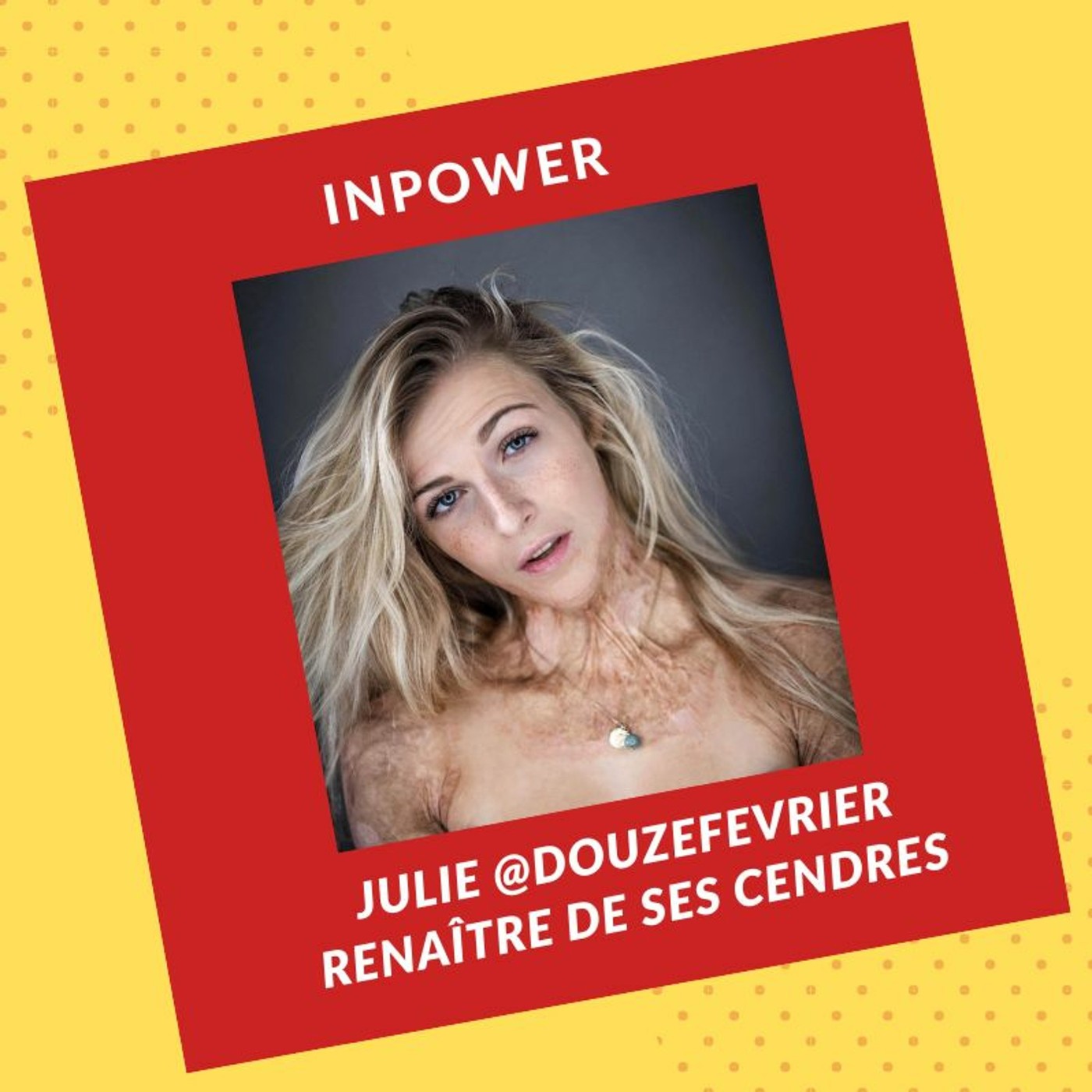Julie @DouzeFevrier - Renaître de ses cendres