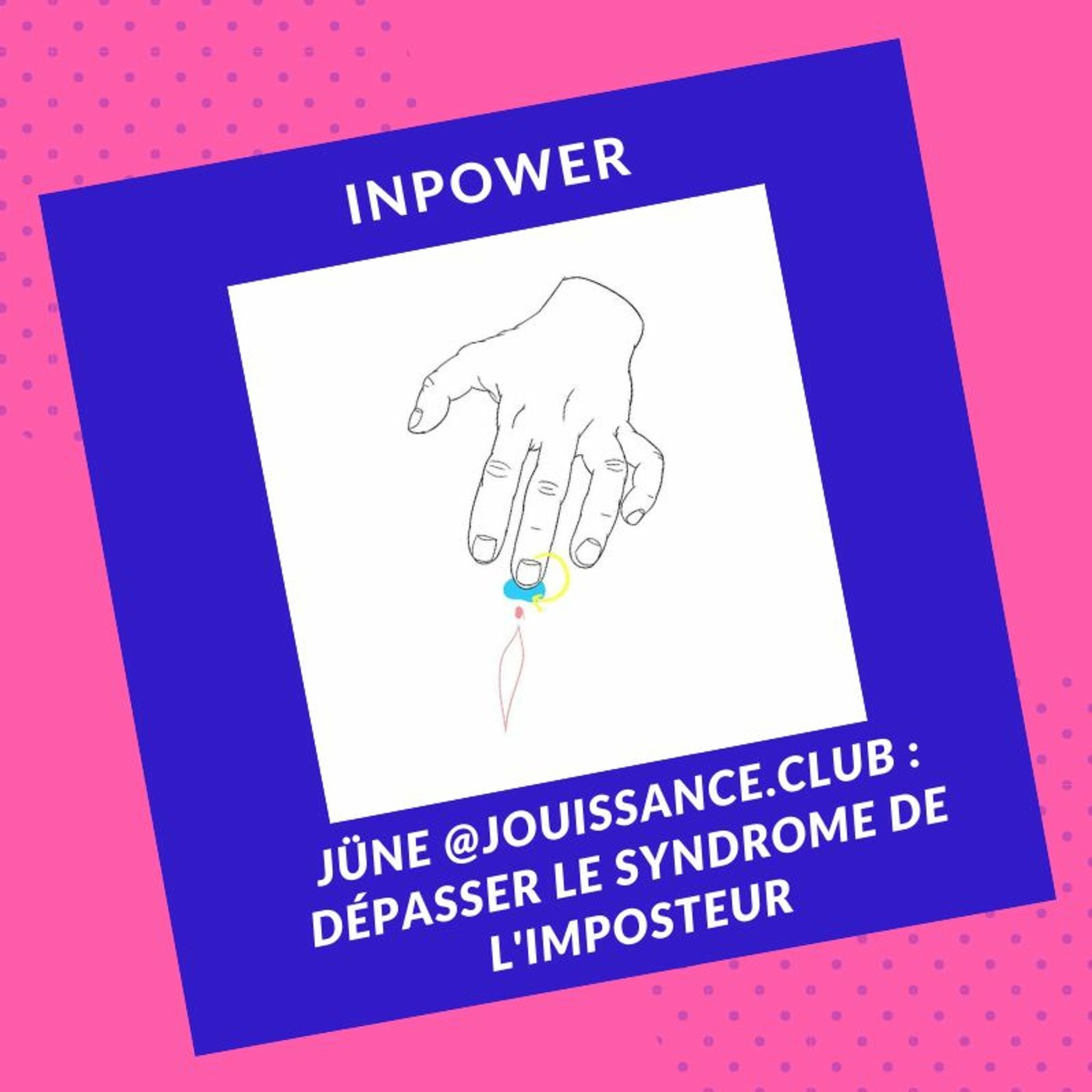 Jouissance Club - Dépasser le syndrome de l'imposteur
