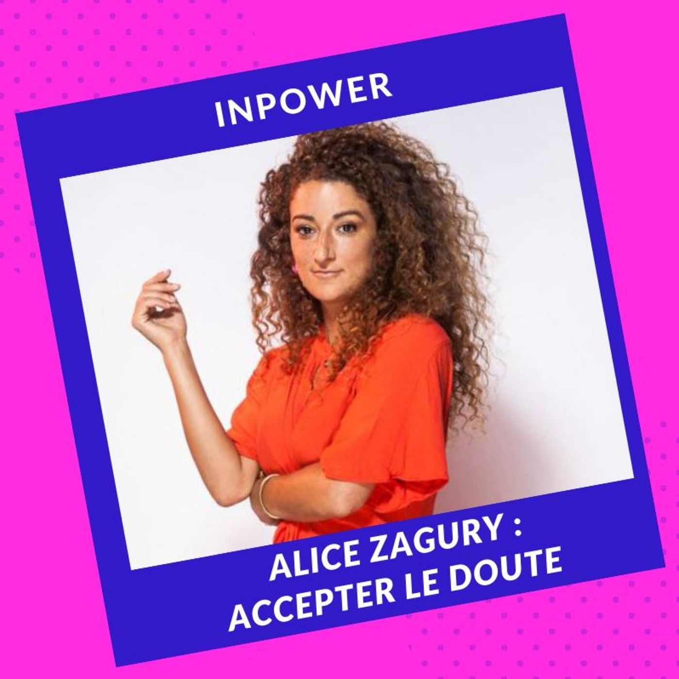 Alice Zagury - Accepter le doute