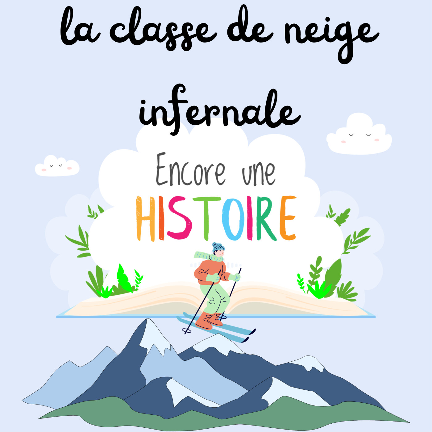 La classe de neige infernale - Partie 1