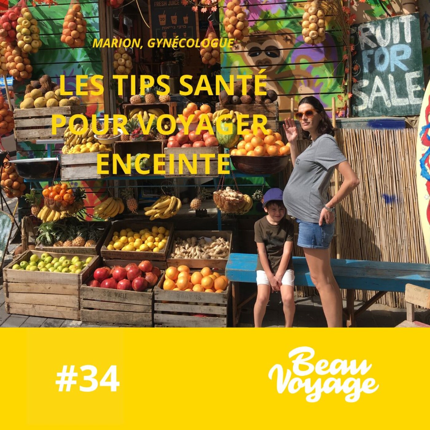 #34 - Les meilleurs tips de Marion Chesnais, gynécologue, pour voyager enceinte
