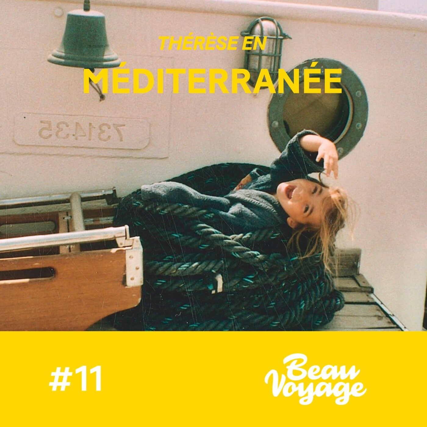 #11 - Thérèse Fournier en Méditerranée :  vivre sur un remorqueur, élever ses enfants sur...