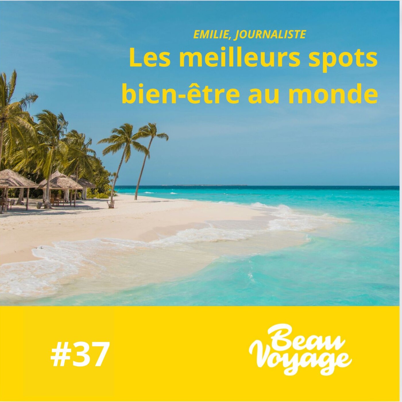 #37 - Emilie Veyretout, spécialiste bien être : le temple du new age en Californie, l’île Spa...