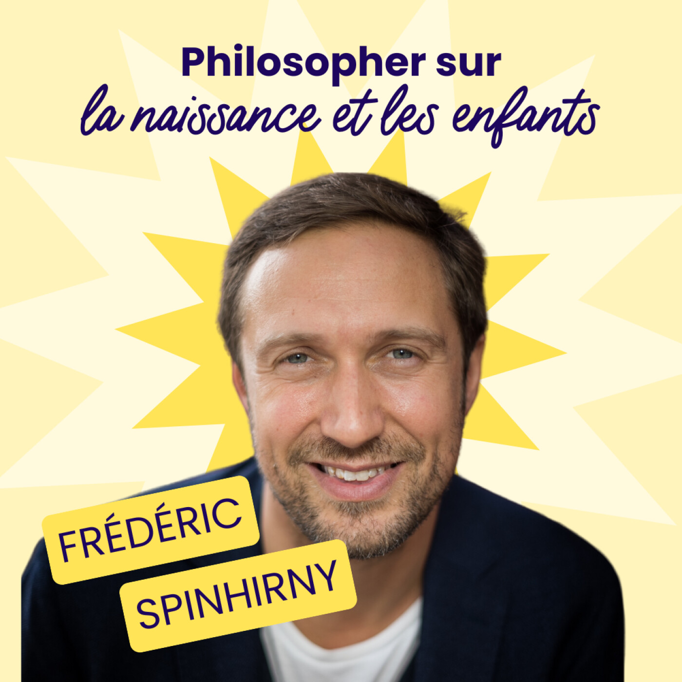 Philosopher sur la naissance et les enfants - Frédéric Spinhirny - #217