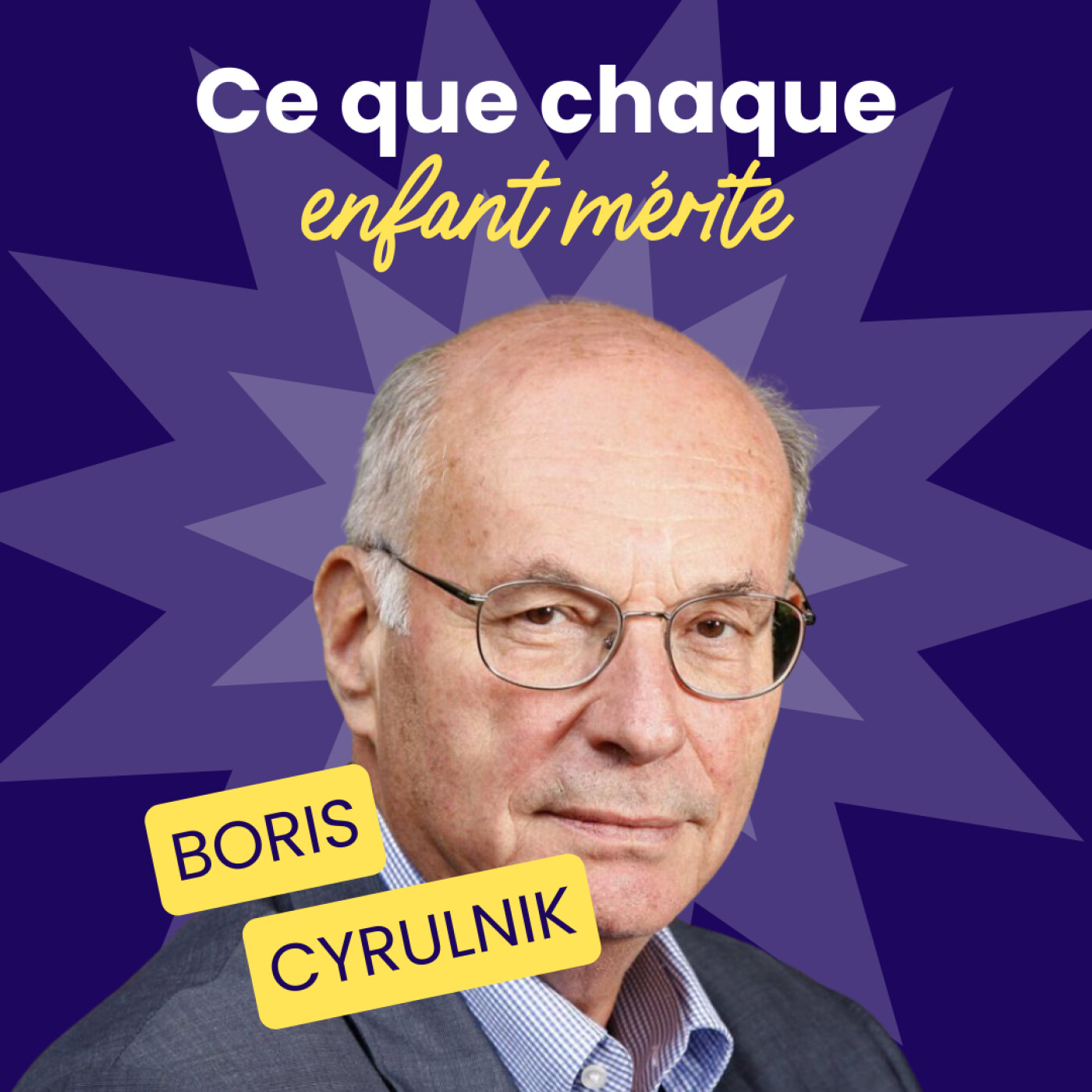 Ce que l'on devrait offrir à tous les enfants - Boris Cyrulnik - #186