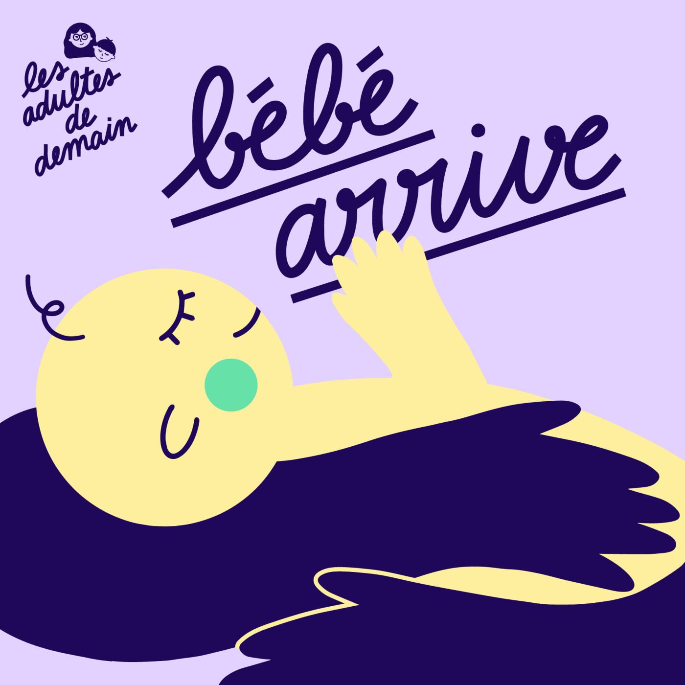 Bébé arrive, notre nouveau podcast