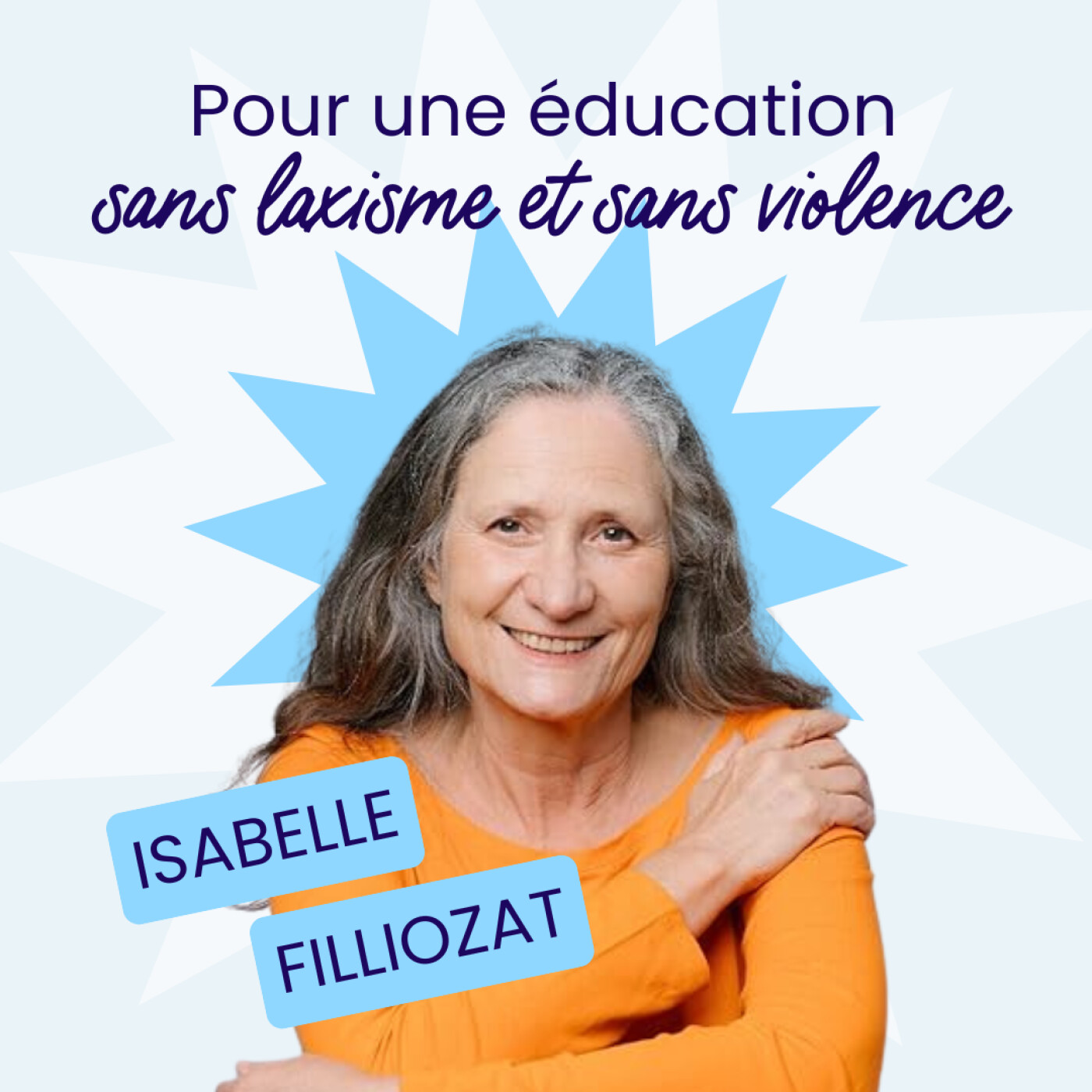 Eduquer, sans violence ni laxisme - Isabelle Filliozat - #206