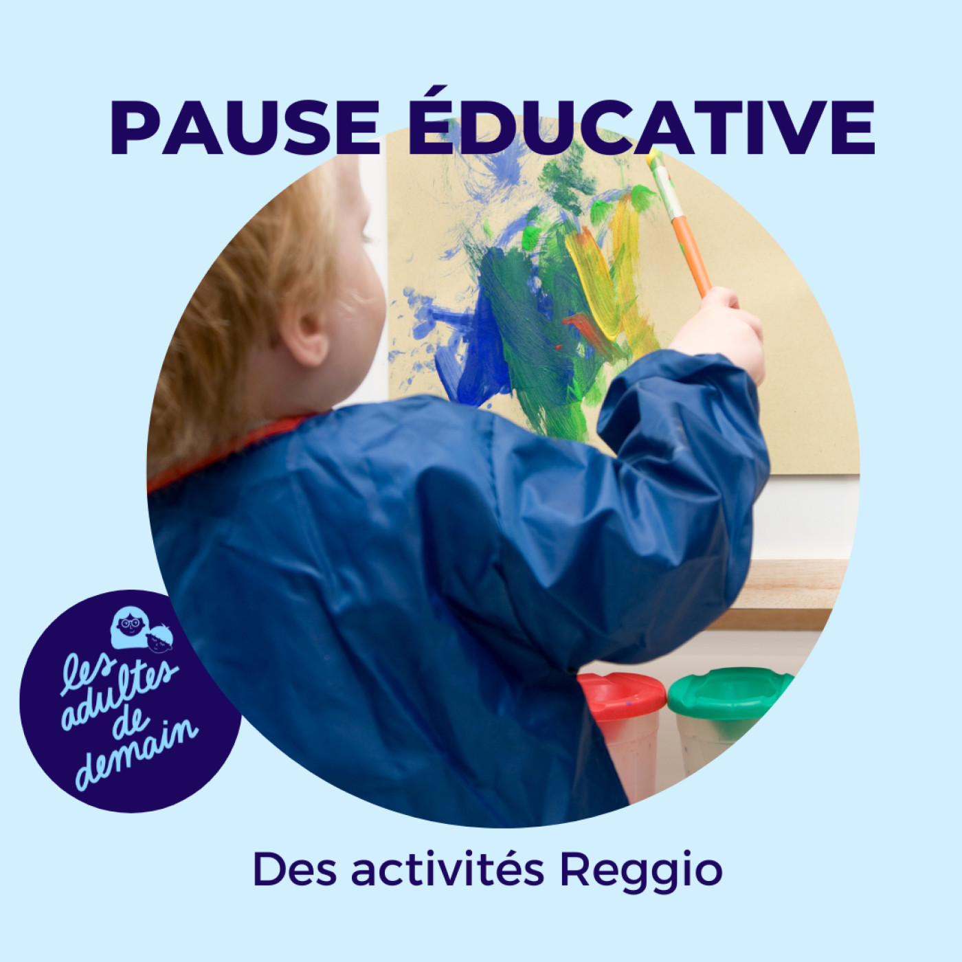 Des activités Reggio - Pause éducative