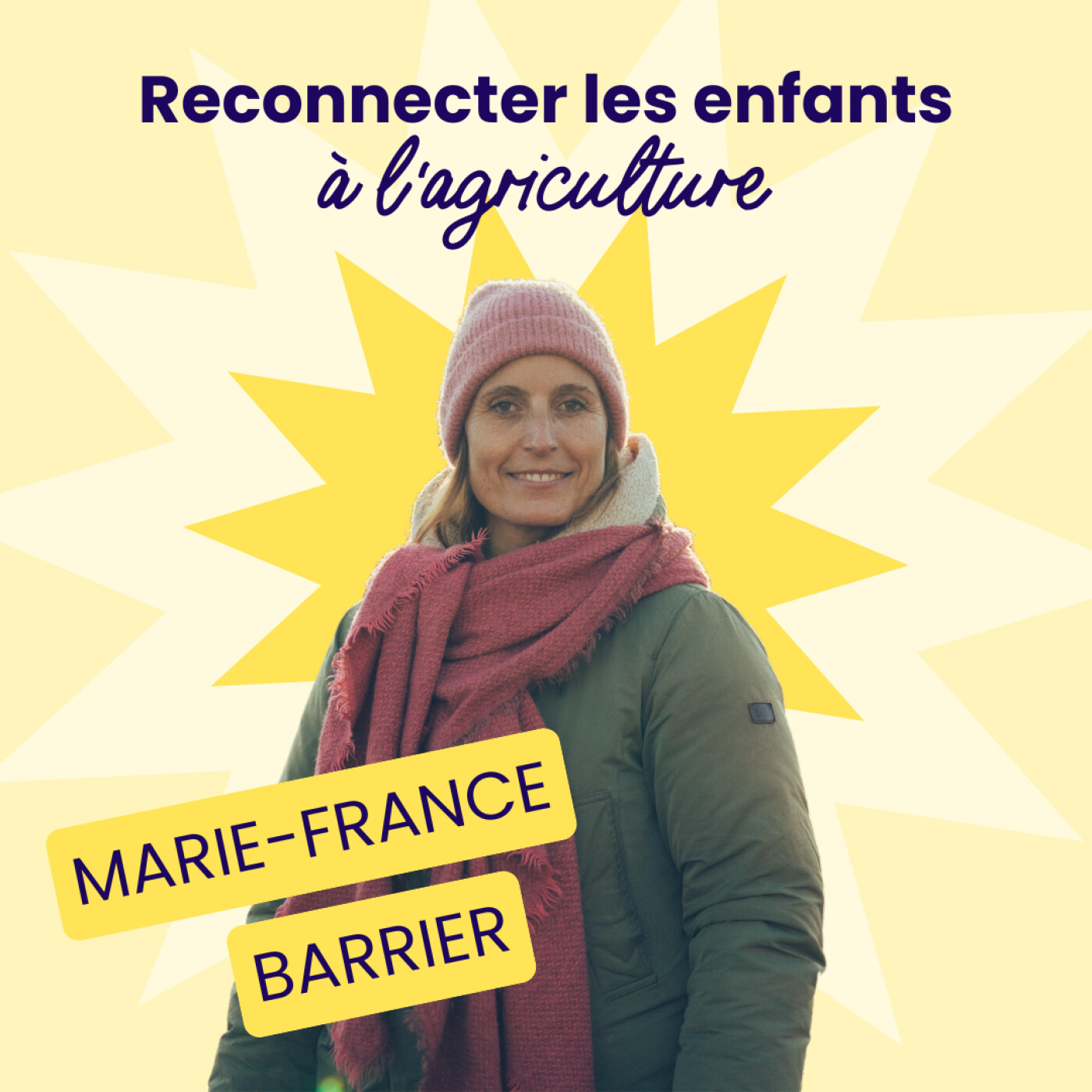 Reconnecter les enfants à l'agriculture - Marie-France Barrier - #220