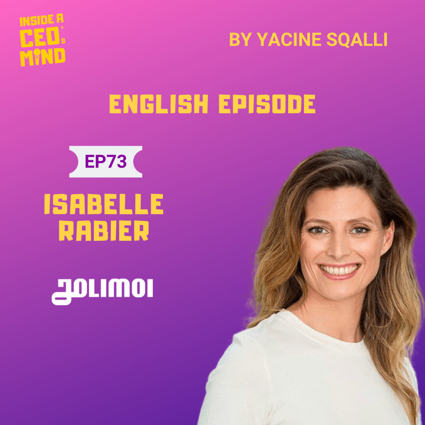 #73 Isabelle Rabier (Jolimoi) - ENGLISH EPISODE : How to build a mission-driven brand based on...